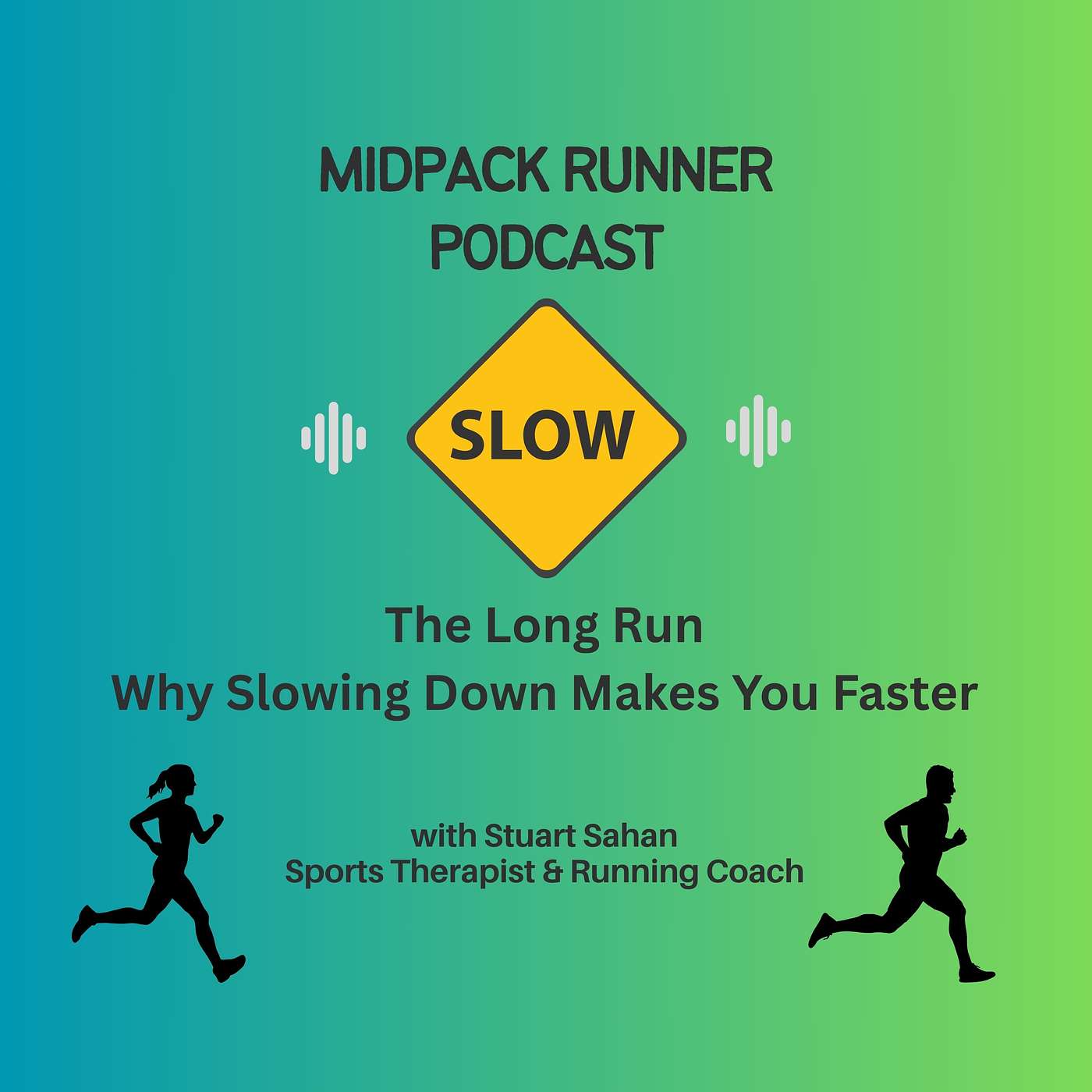 The Long Run: Why Slowing Down Makes You Faster!