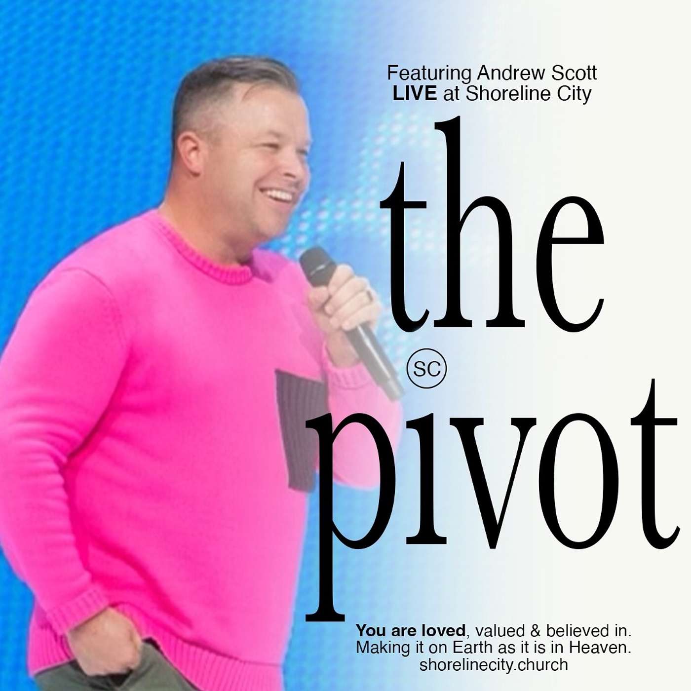 Pivot // Pastor Andrew Scott