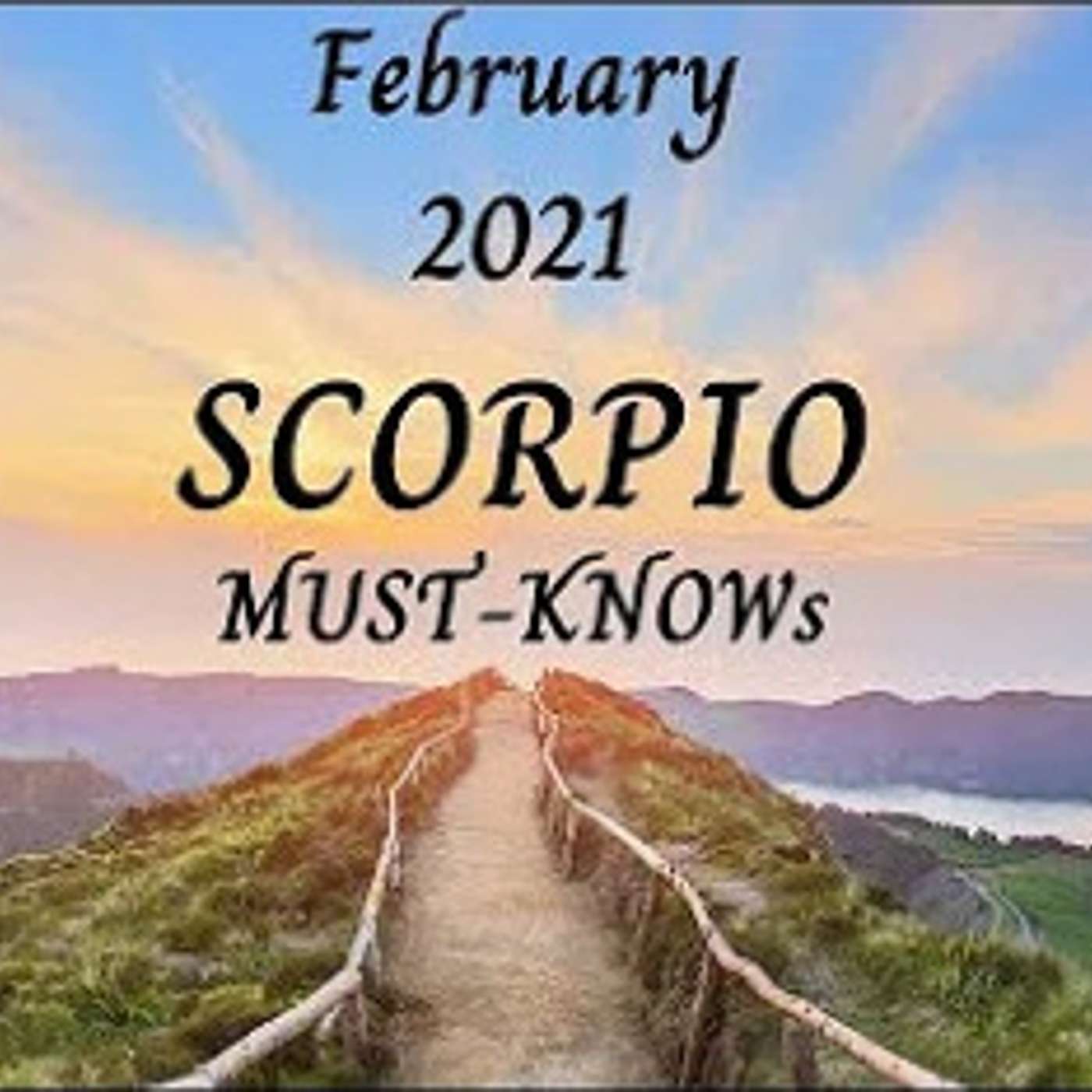 Scorpio February 2021 Astrology (Must-Knows)