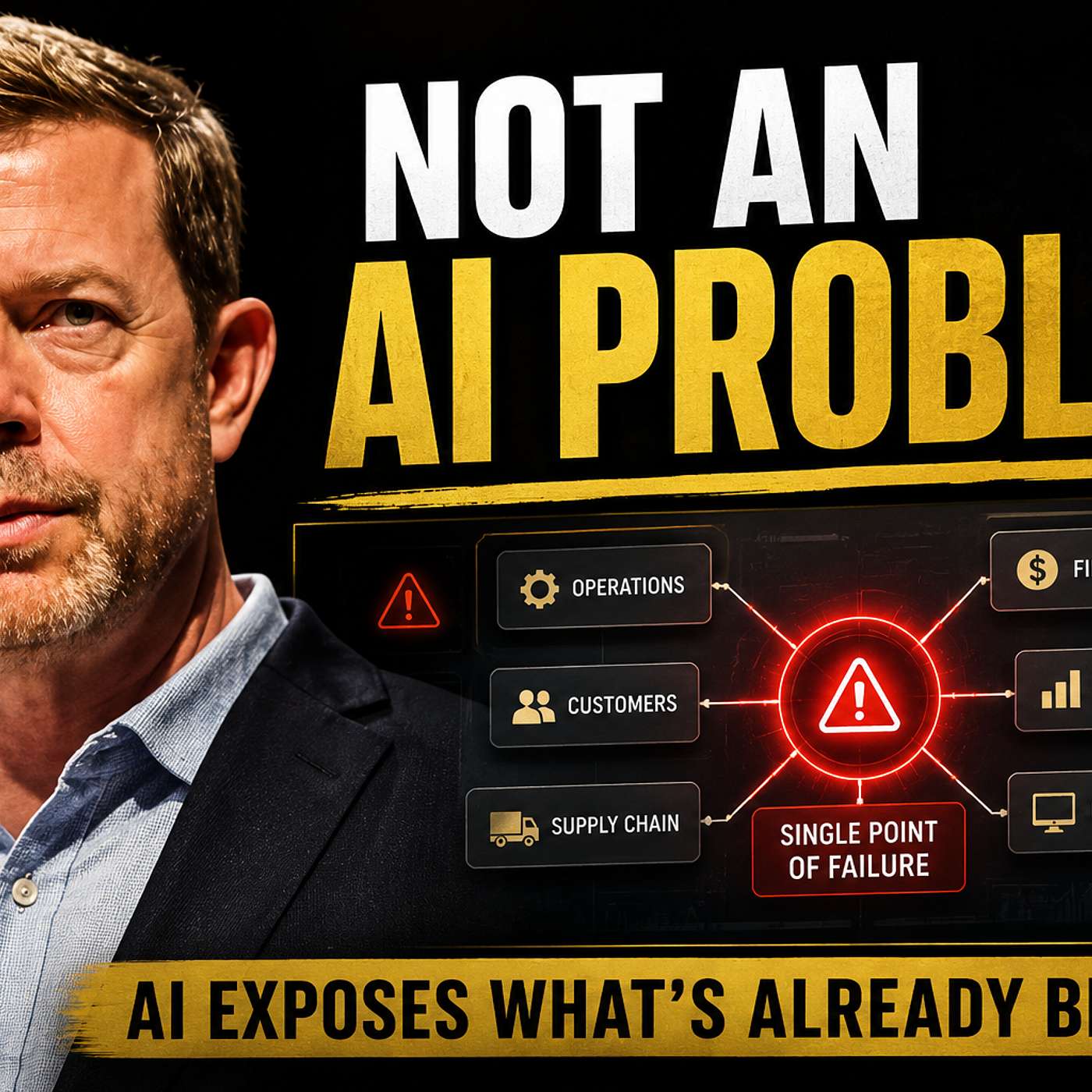 AI Isn't Your Problem. Your Business Is. episode artwork
