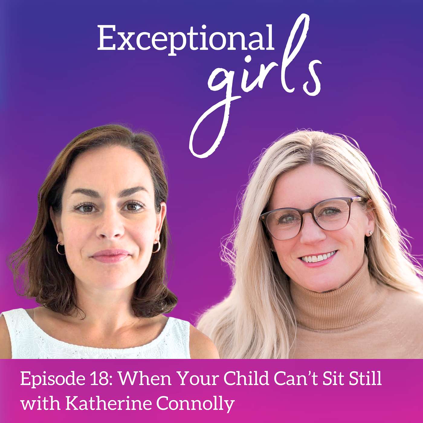 Episode 18: When Your Child Can't Sit Still with Katherine Connolly episode artwork
