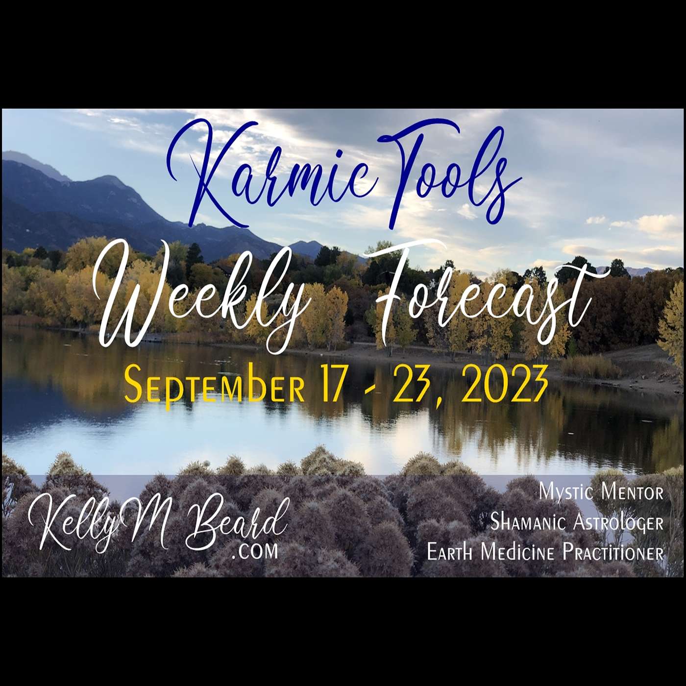 Sept 17 - 23, 2023  ::  KarmicTools Weekly Forecast  ::  Events