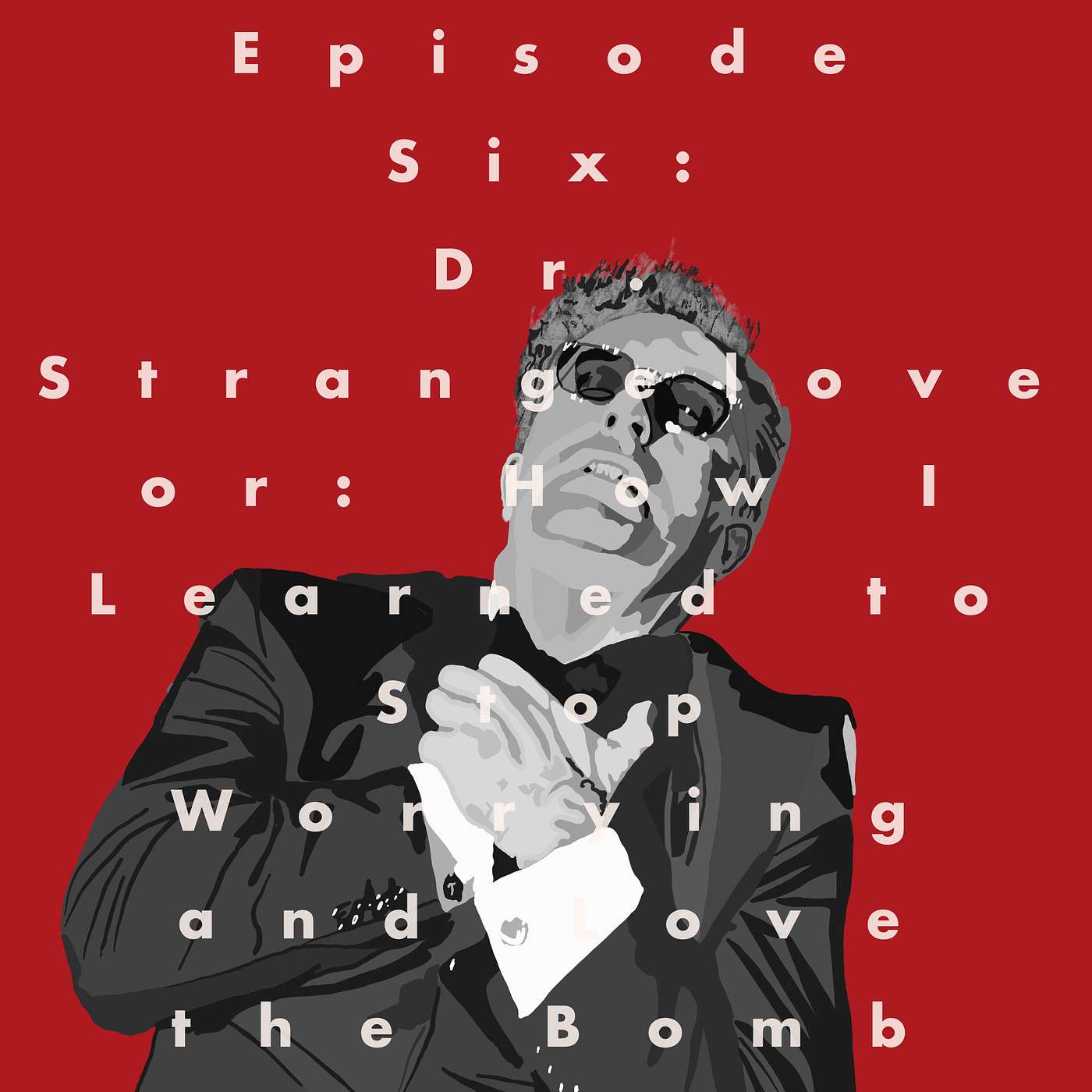 6: Dr. Strangelove episode artwork