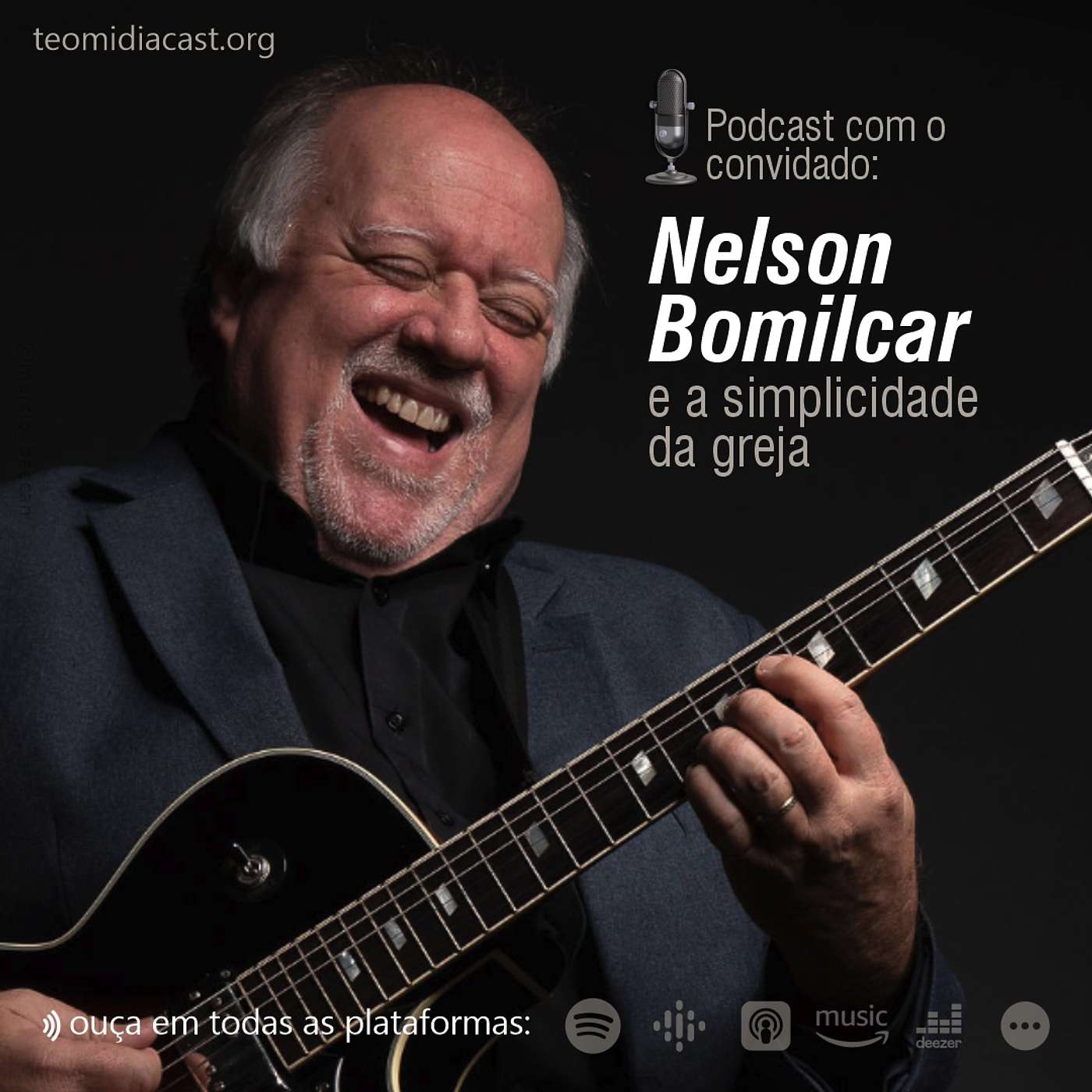 #177 - Nelson Bomilcar e a Simplicidade da Igreja