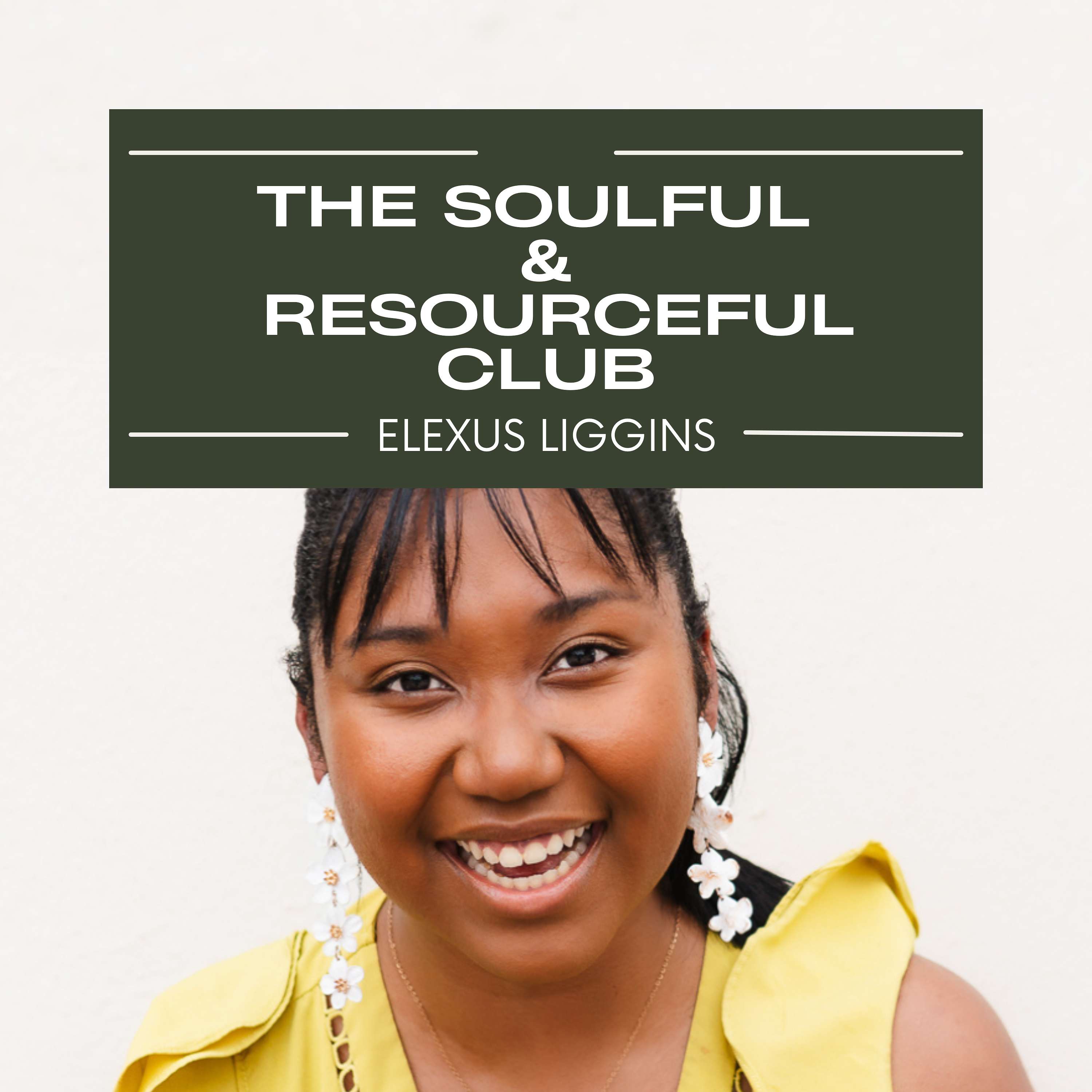 The Soulful & Resourceful Club