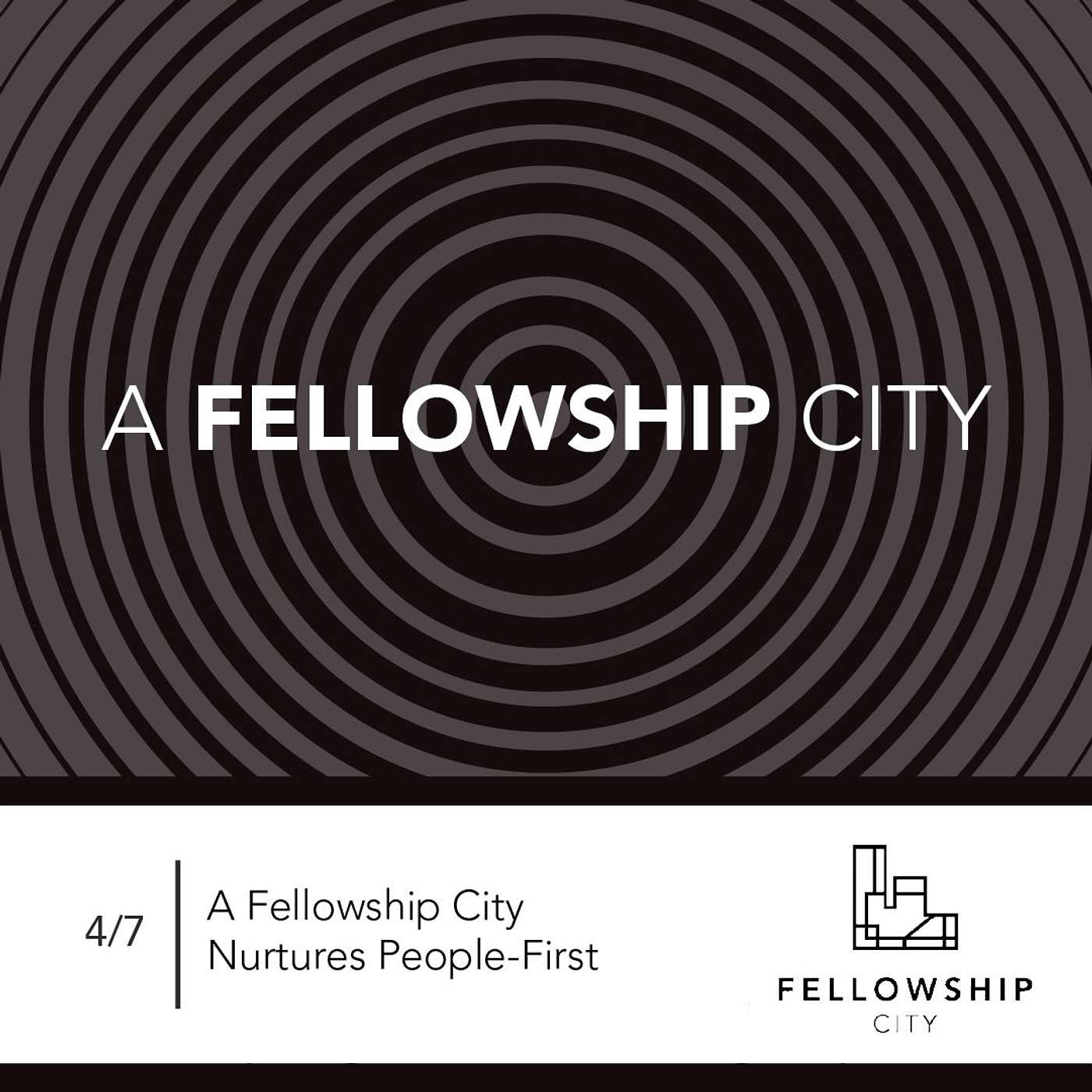 A Fellowship City Nurtures People-First episode artwork