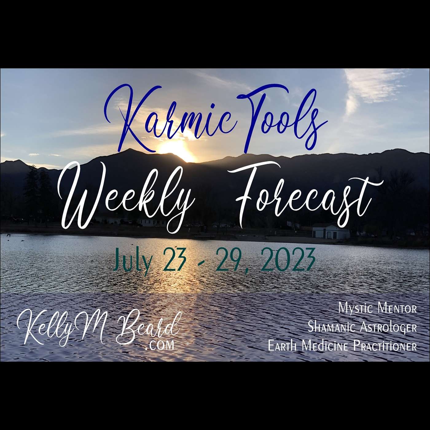 July 23 - 29, 2023  ::  KarmicTools Weekly Forecast  ::  Events