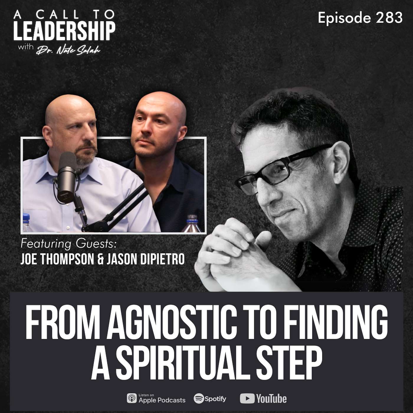 EP283: From Agnostic to Finding a Spiritual Step with Joe Thompson and Jason DiPietro