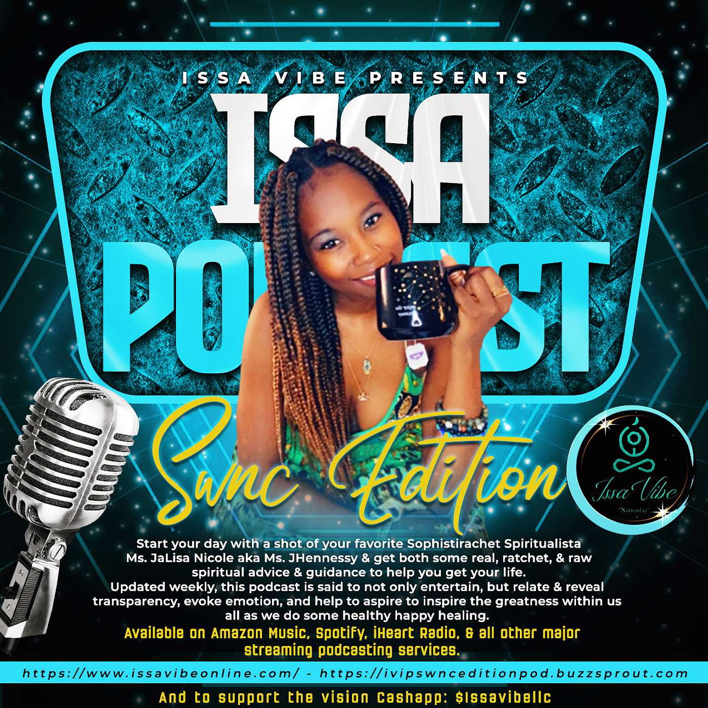 Issa Vibe Presents, Issa Podcast: (SWNC Edition) podcast artwork