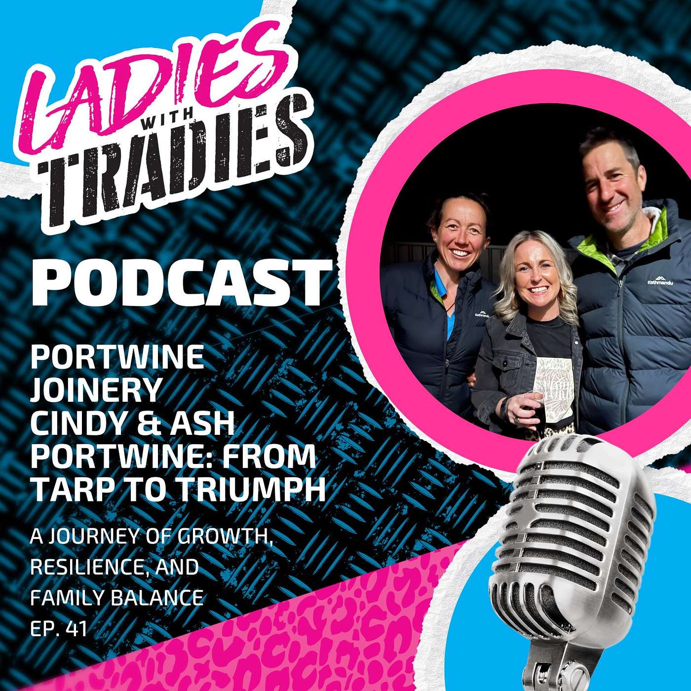 EP. 41: From Tarp to Triumph: Portwine Joinery’s Journey of Growth, Resilience, and Family Balance episode artwork