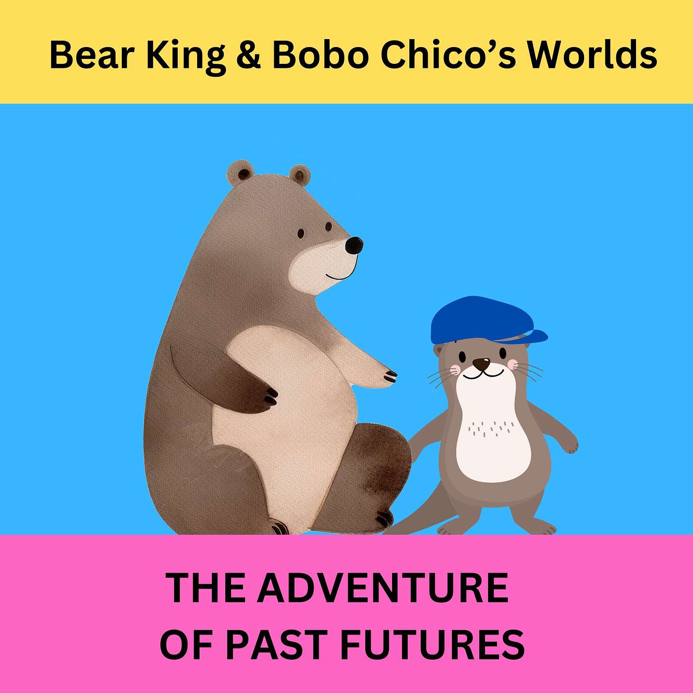Bear King & Bobo Chico Stories for Kids