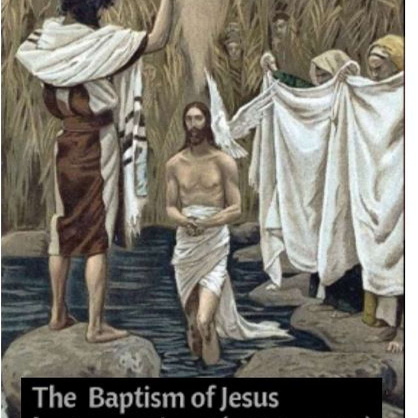 The First Sunday After The Epiphany – Baptism of our Lord - January 12, 2025