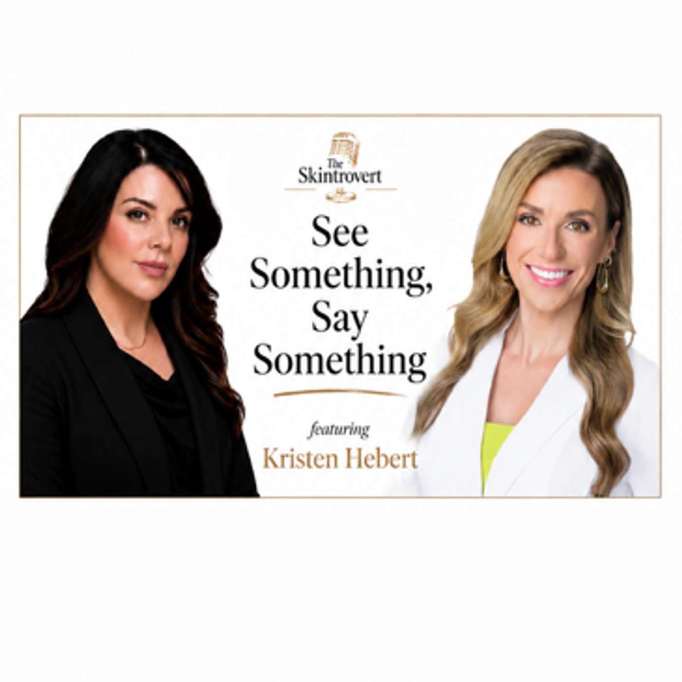 Season 2 Ep. 22 - See Something, Say Something featuring Kristen Hebert episode artwork