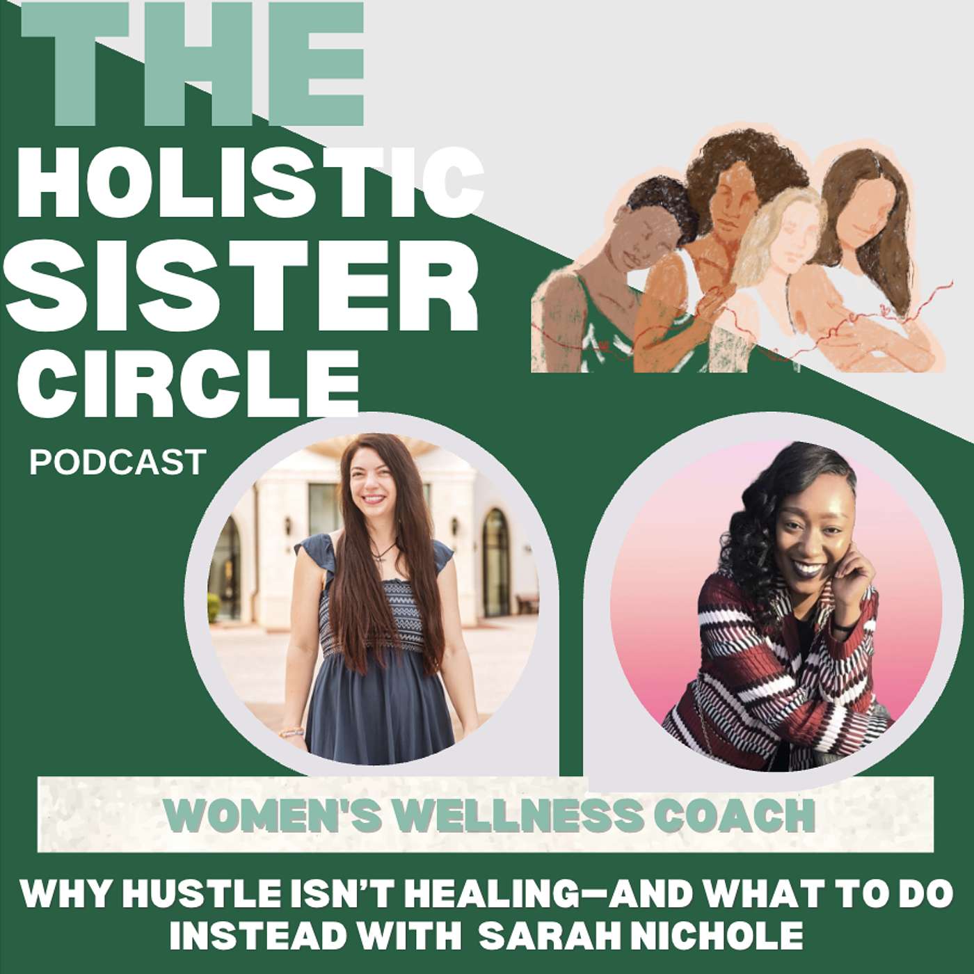 Why Hustle Isn’t Healing—And What to Do Instead with Sarah Nichole episode artwork