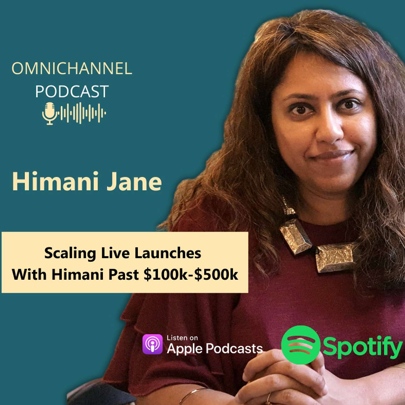 Himani Jane - Scaling Live Launches past $100k-500k