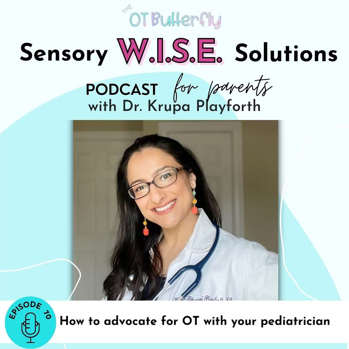 Sensory W.I.S.E. Solutions Podcast for Parents