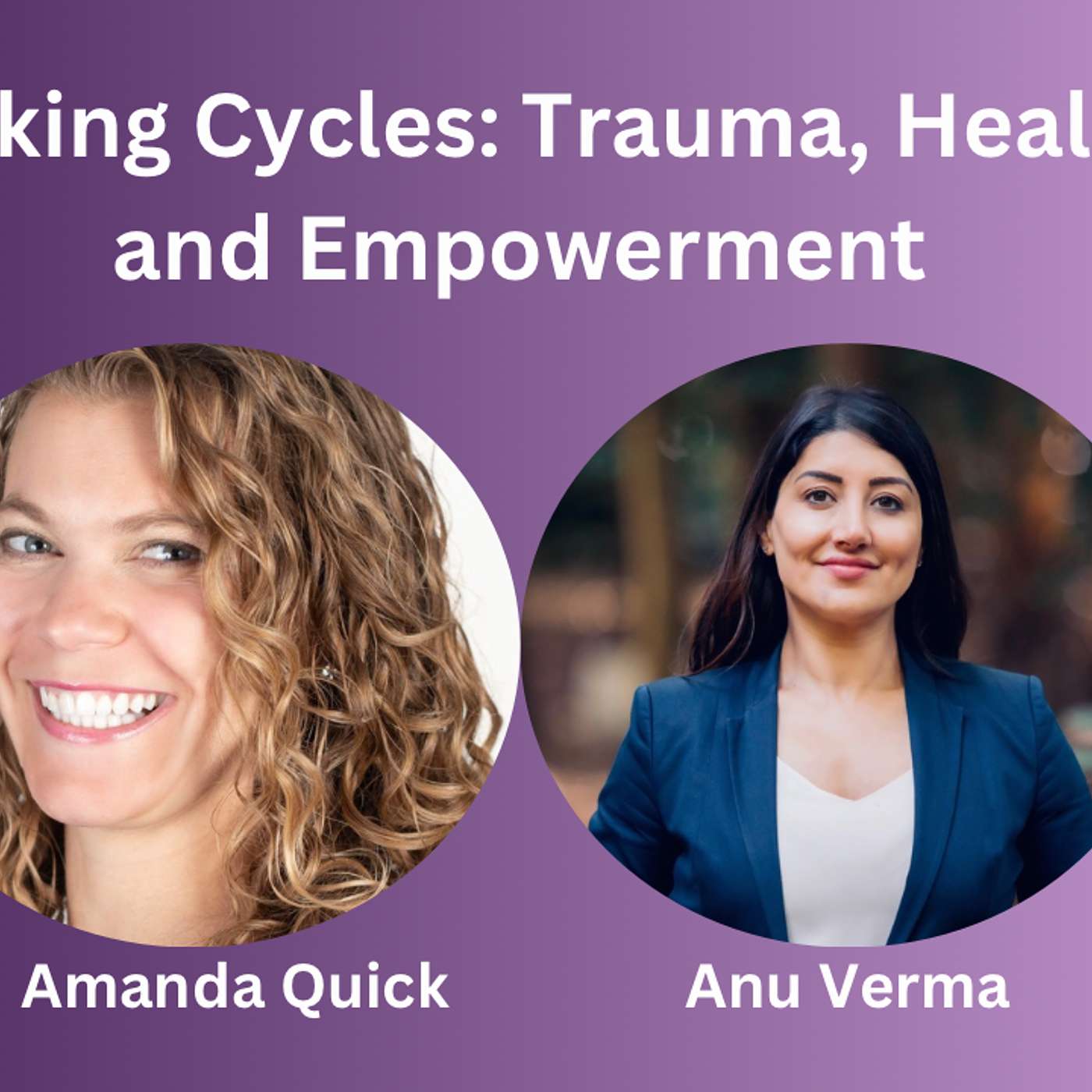 Breaking Cycles: Trauma, Healing, and Empowerment with The Sex Traffickers Wife, Amanda Quick