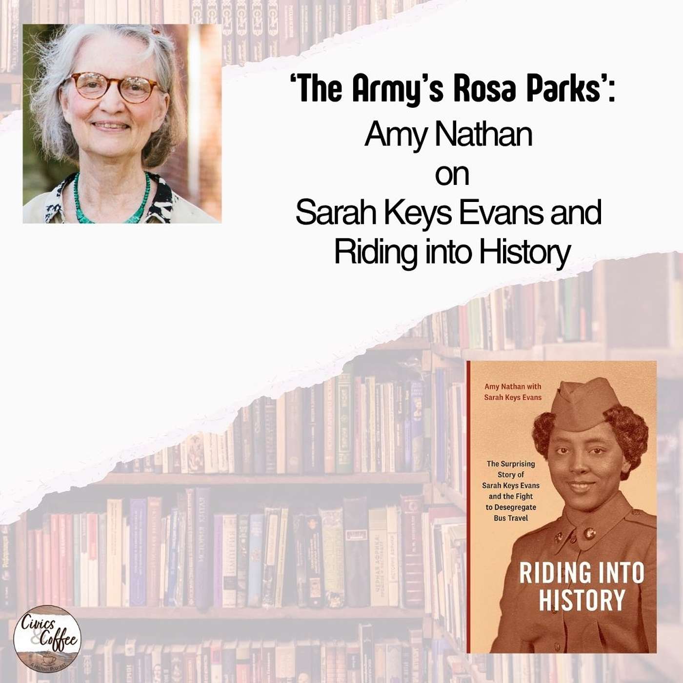 'The Army's Rosa Parks': Amy Nathan on Sarah Keys Evans and Riding Into History