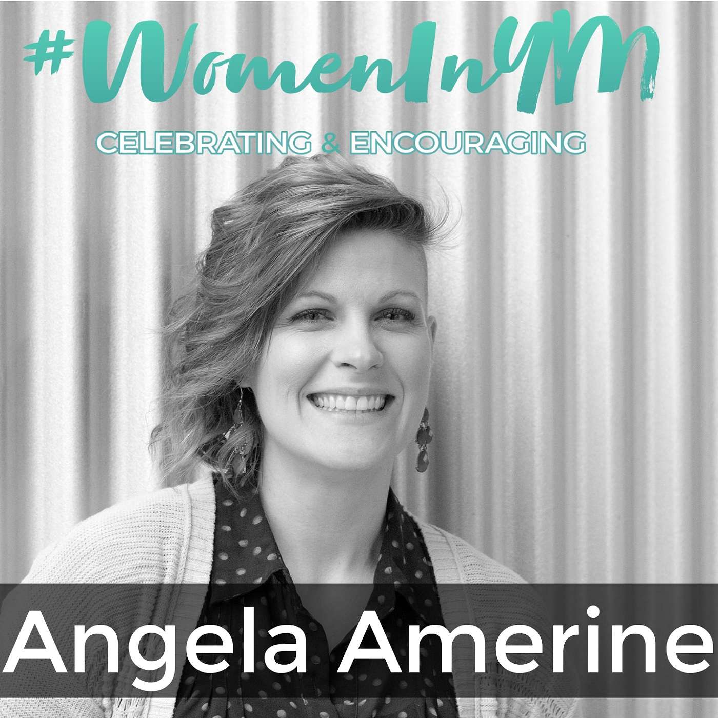 157 : Angela Amerine "The Best Thing You Can Do In Youth Ministry" #WomenInYM
