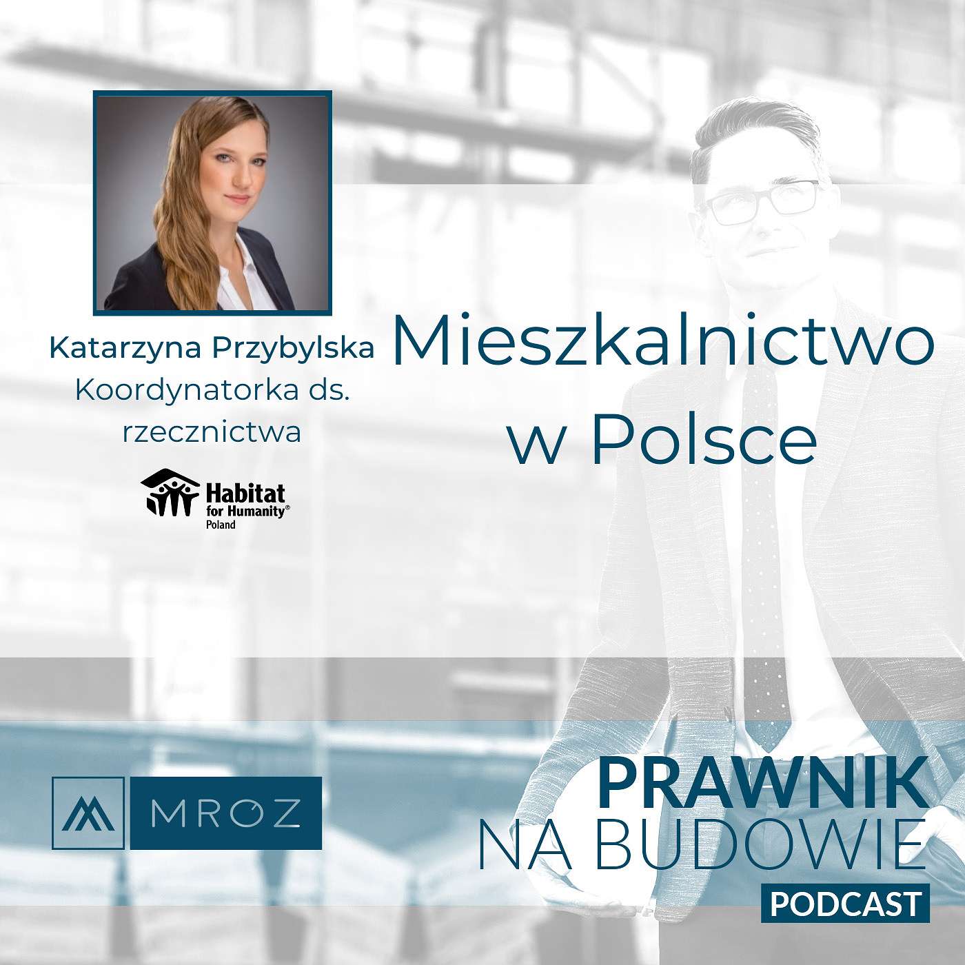 Katarzyna Przybylska - Mieszkalnictwo w Polsce #161 episode artwork