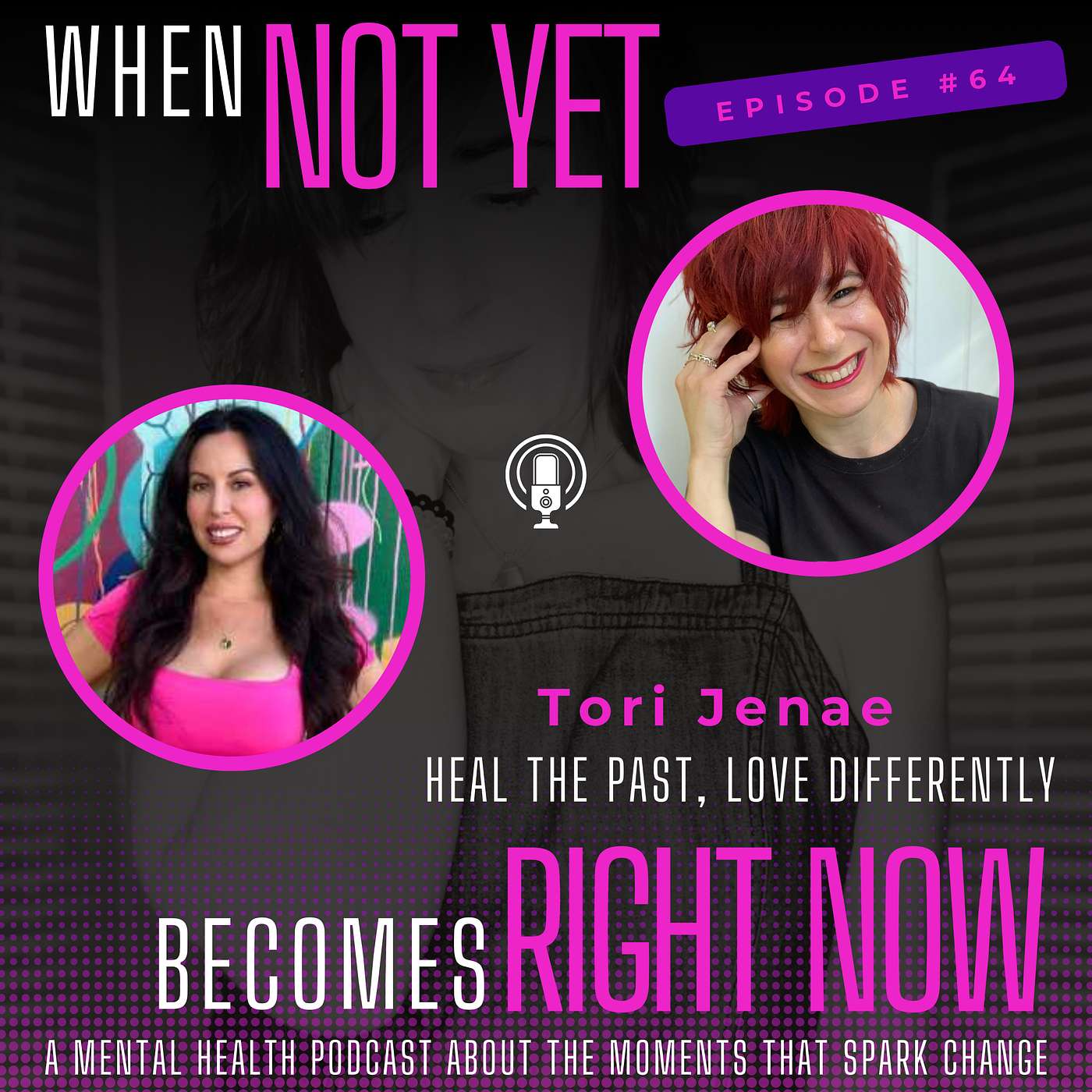 Heal the Past, Love Differently with Tori Jenae