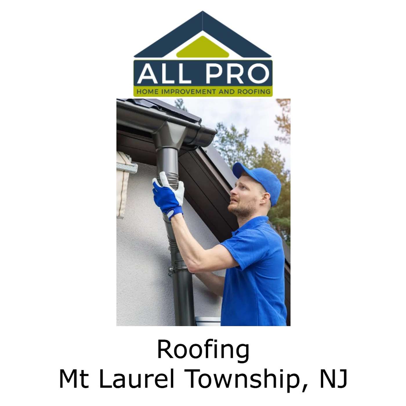 All Pro Roofing - Mt Laurel Township, NJ\'s Podcast