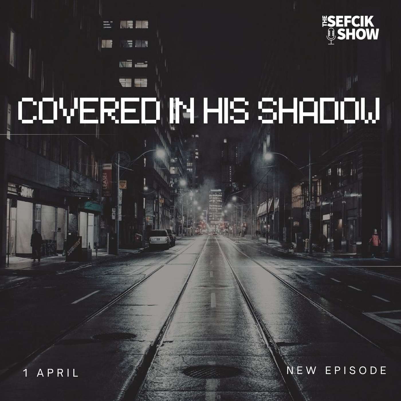 Covered In His Shadow episode artwork