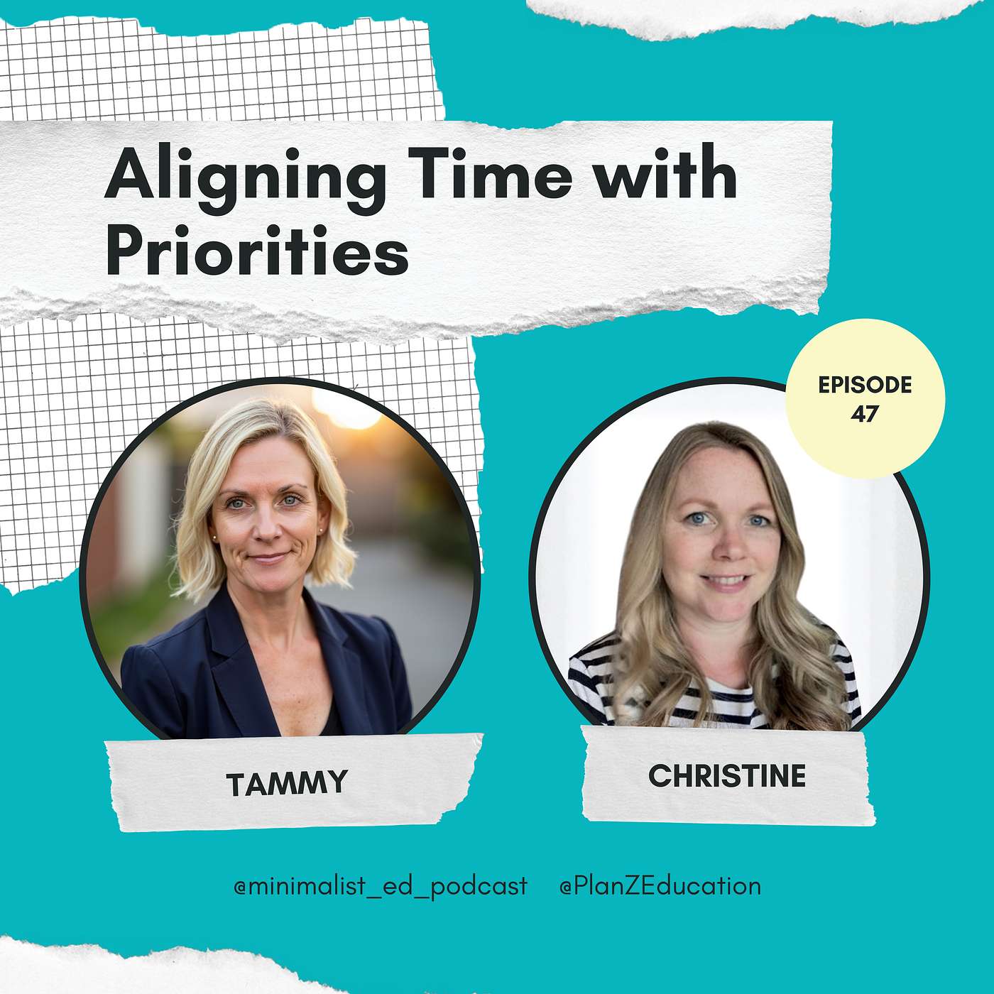 Ep 047 — Aligning Time with Priorities with Tammy and Christine episode artwork