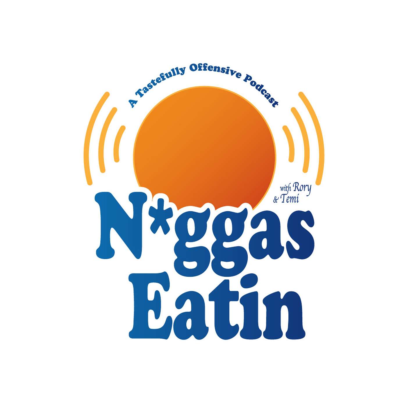 N*ggas Eatin