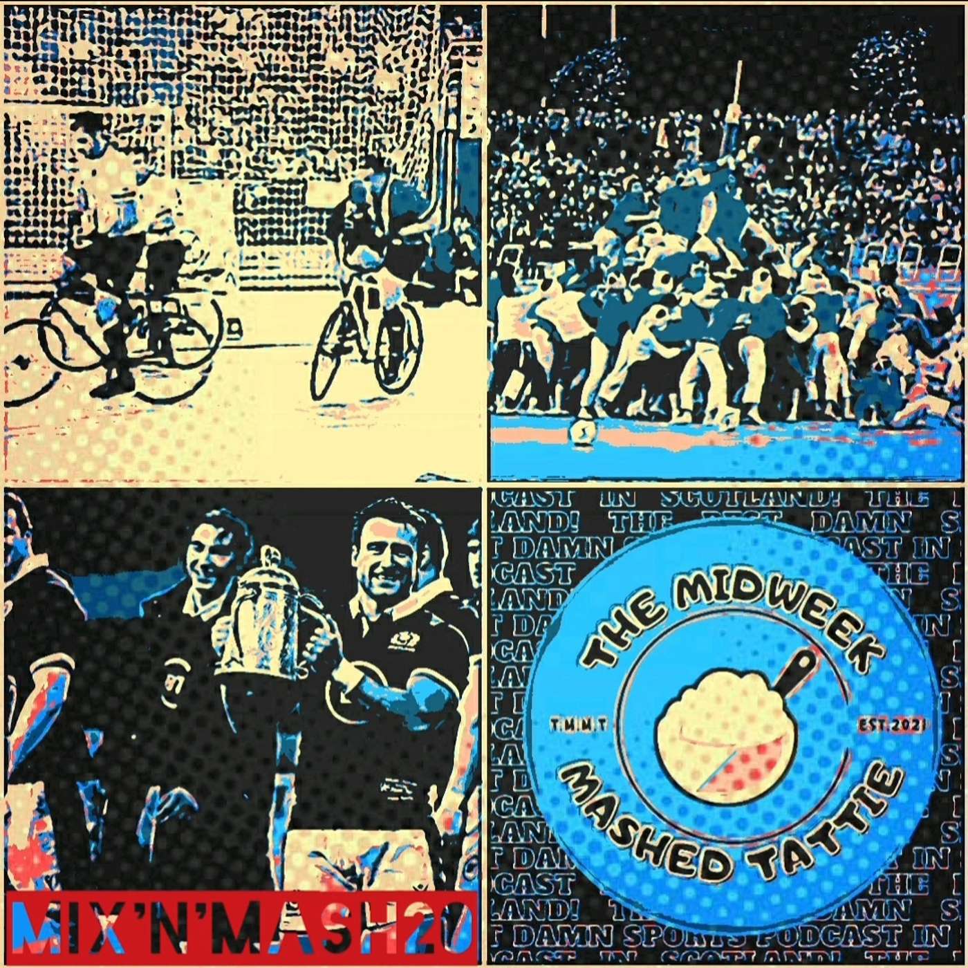 EP80 - The Weekly Mix N Mash 20 - Scotland Are World Class...