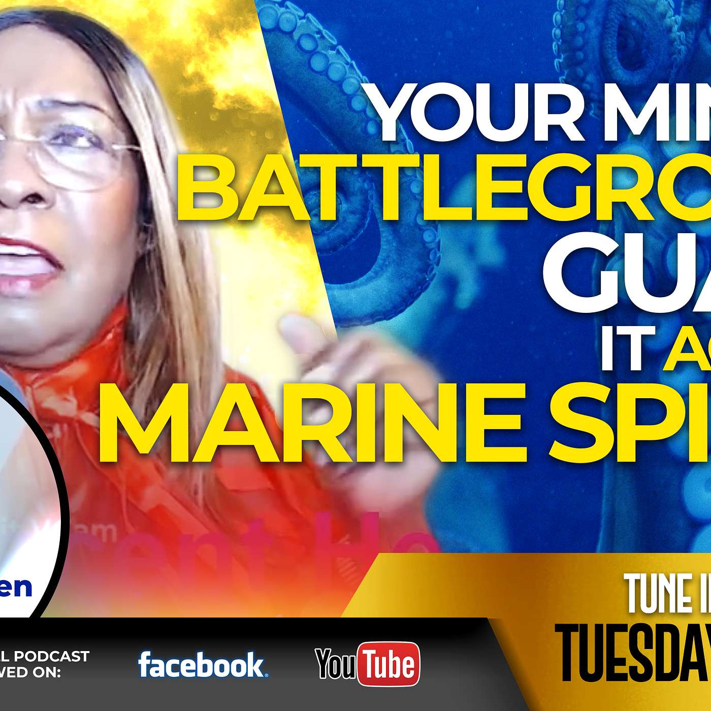 YOUR MIND IS A BATTLEGROUND-GUARD IT AGAINST MARINE SPIRITS