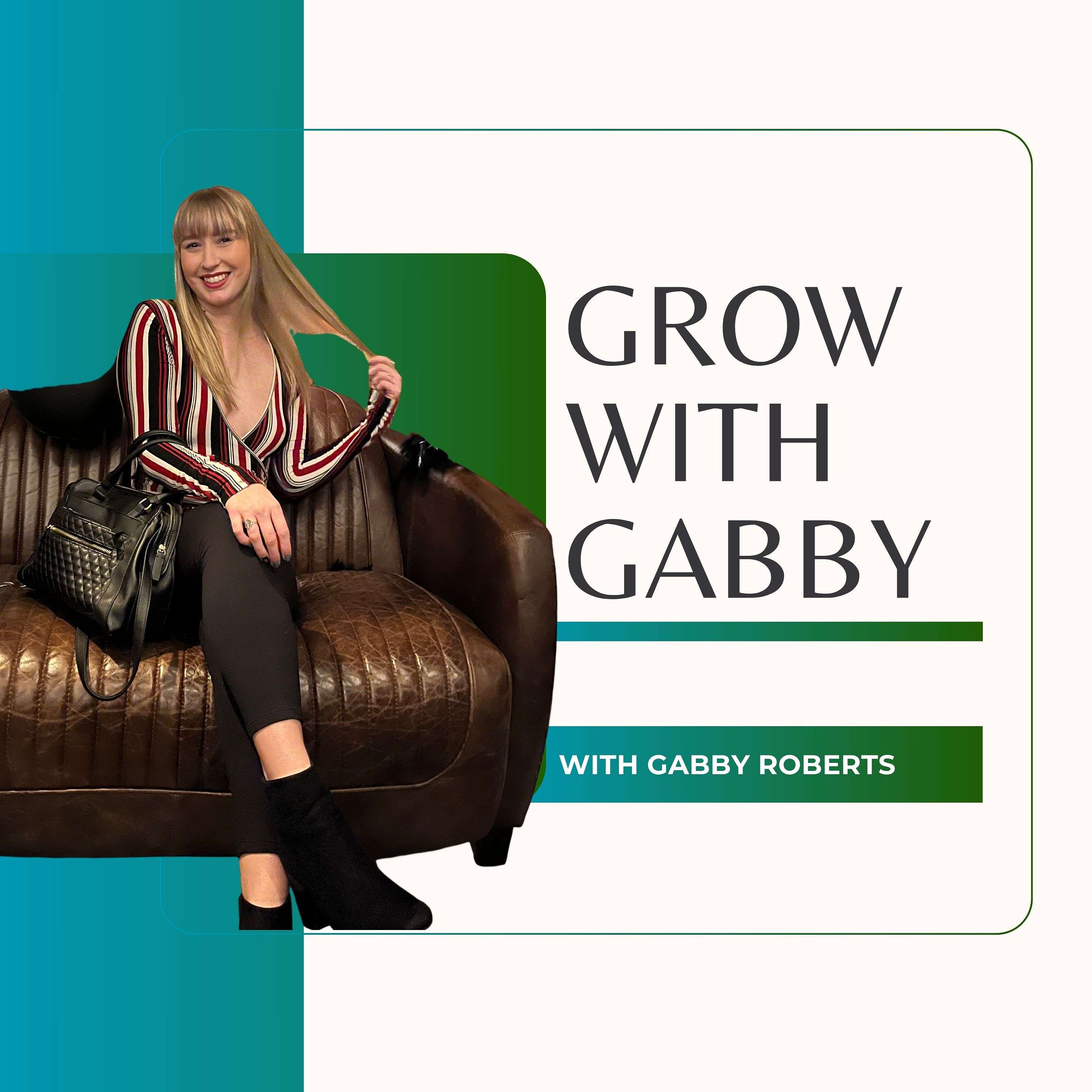 Grow with Gabby