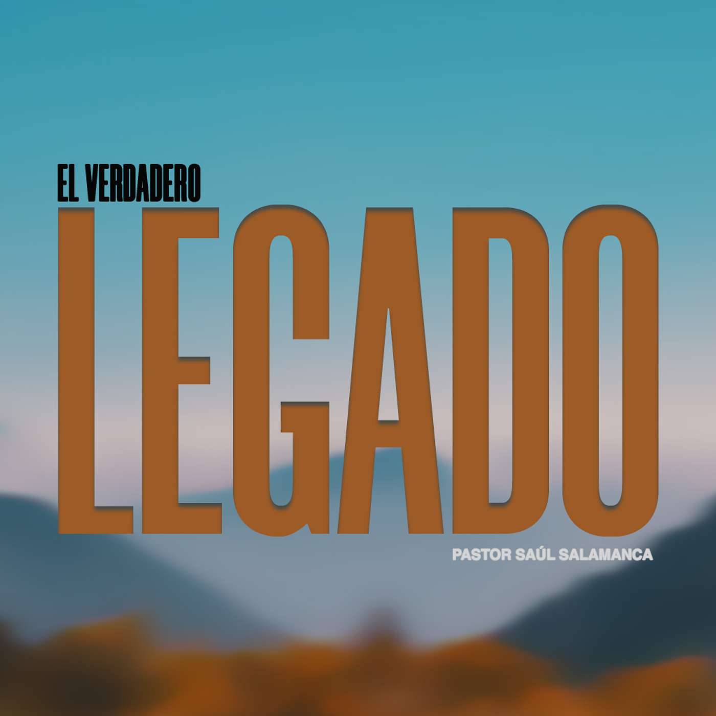 El verdadero legado | Pr. Saúl Salamanca