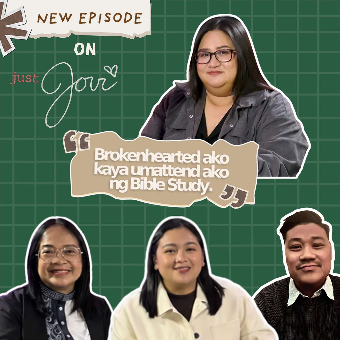 “Brokenhearted ako kaya umattend ako ng Bible Study” | Just Jovi | Campus Ministry (Part 1) episode artwork