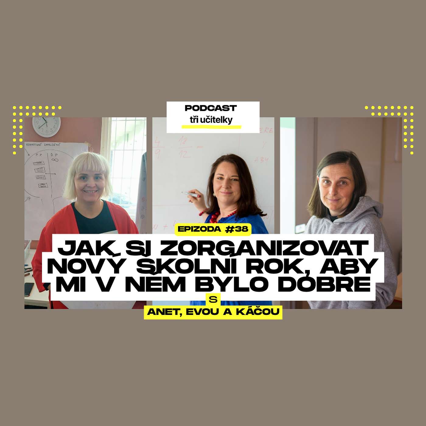 38: Jak si zorganizovat nový školní rok, aby mi v něm bylo dobře