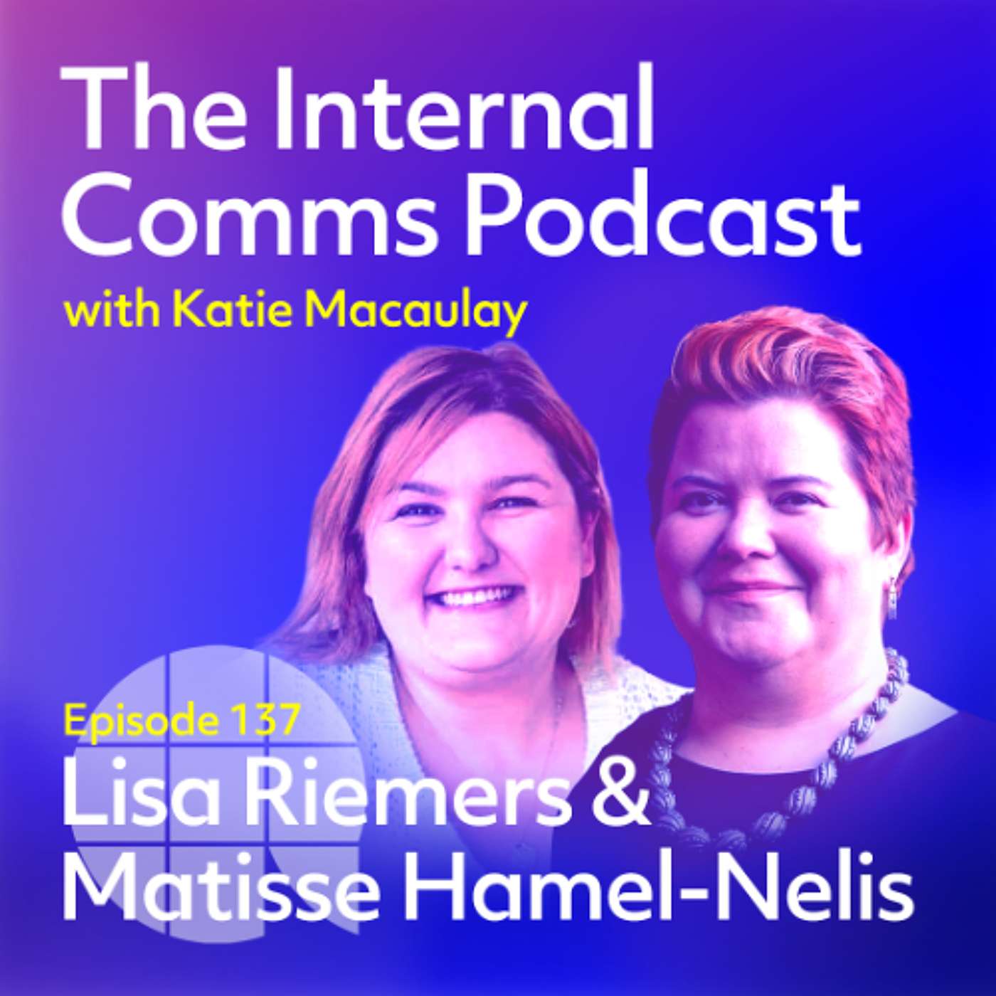 Communication that works for everyone – Lisa Riemers & Matisse Hamel-Nelis (#137) episode artwork