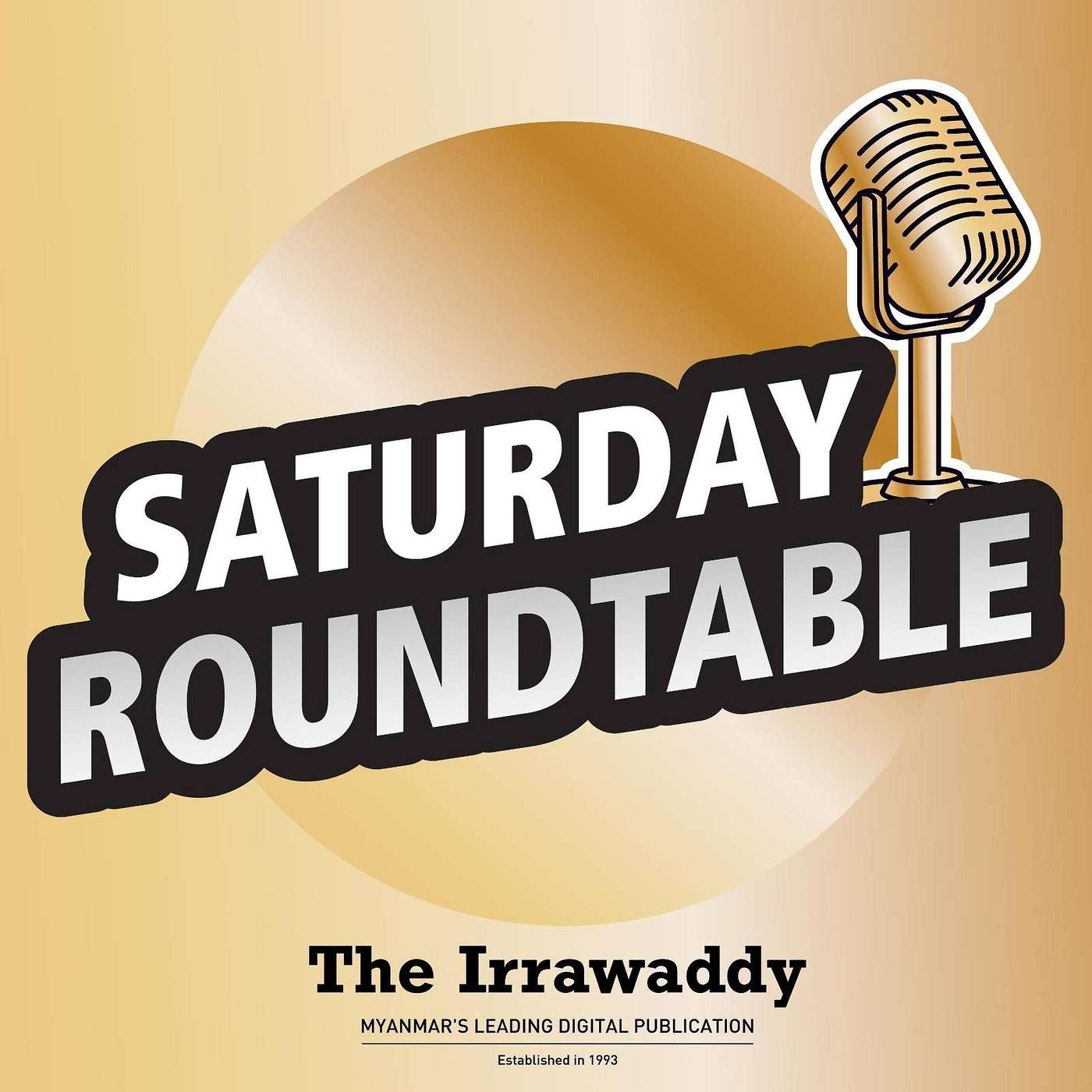 Saturday Roundtable: ဒုဗိုလ်ချုပ်ကြီးမိုးမြင့်ထွန်းအလှည့်ပြီးရင် စစ်ခေါင်းဆောင်မင်းအောင်လှိုင်လား episode artwork