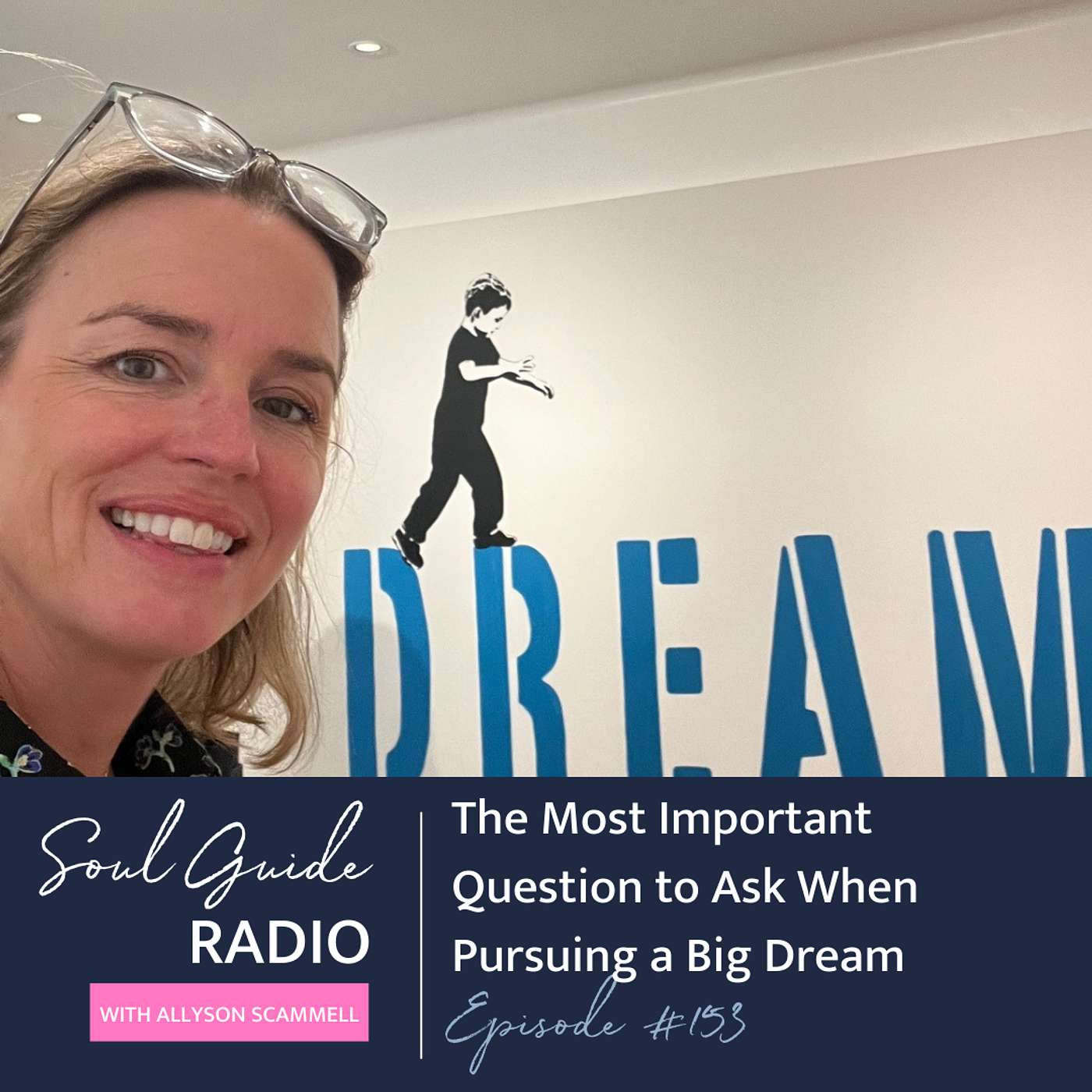The Most Important Question to Ask When Pursuing a Big Dream