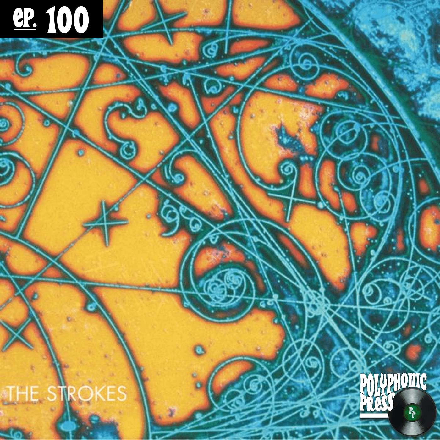 Is This It by The Strokes - Ep. 100