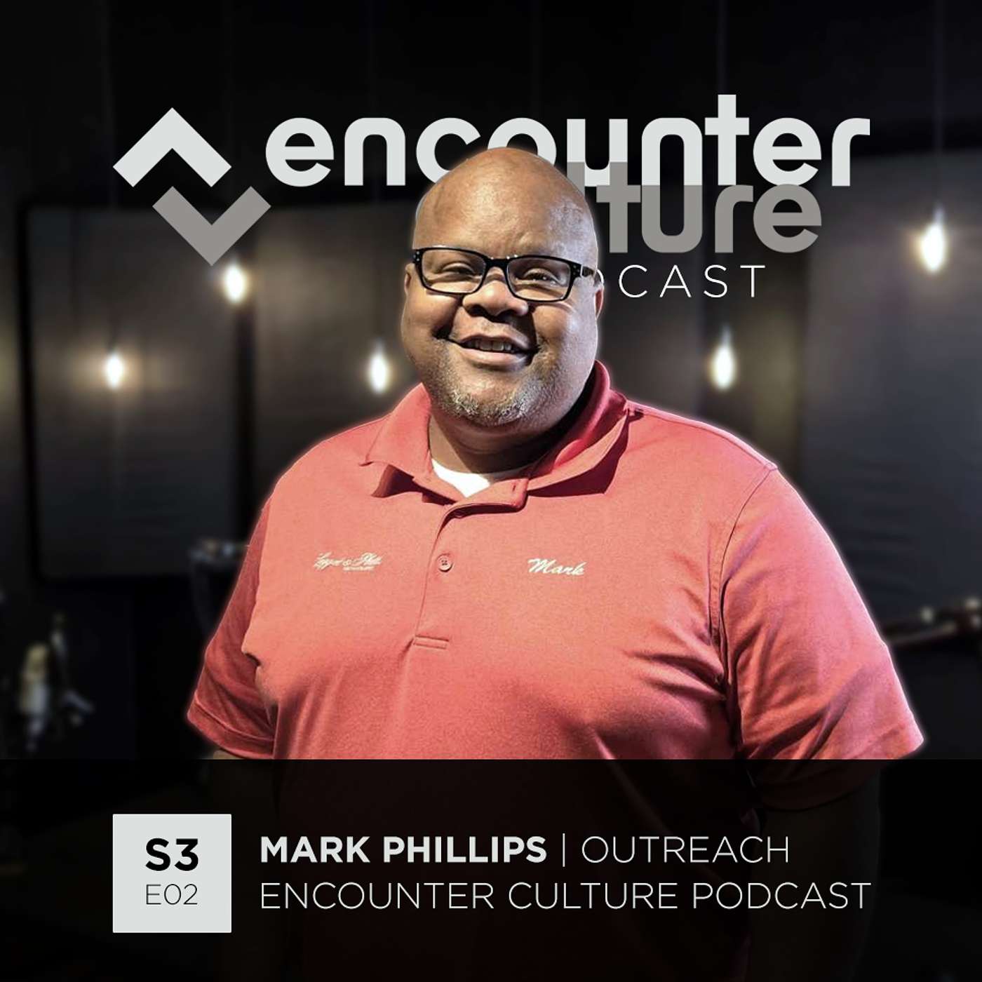 S3:E02 Mark Philips | Outreach