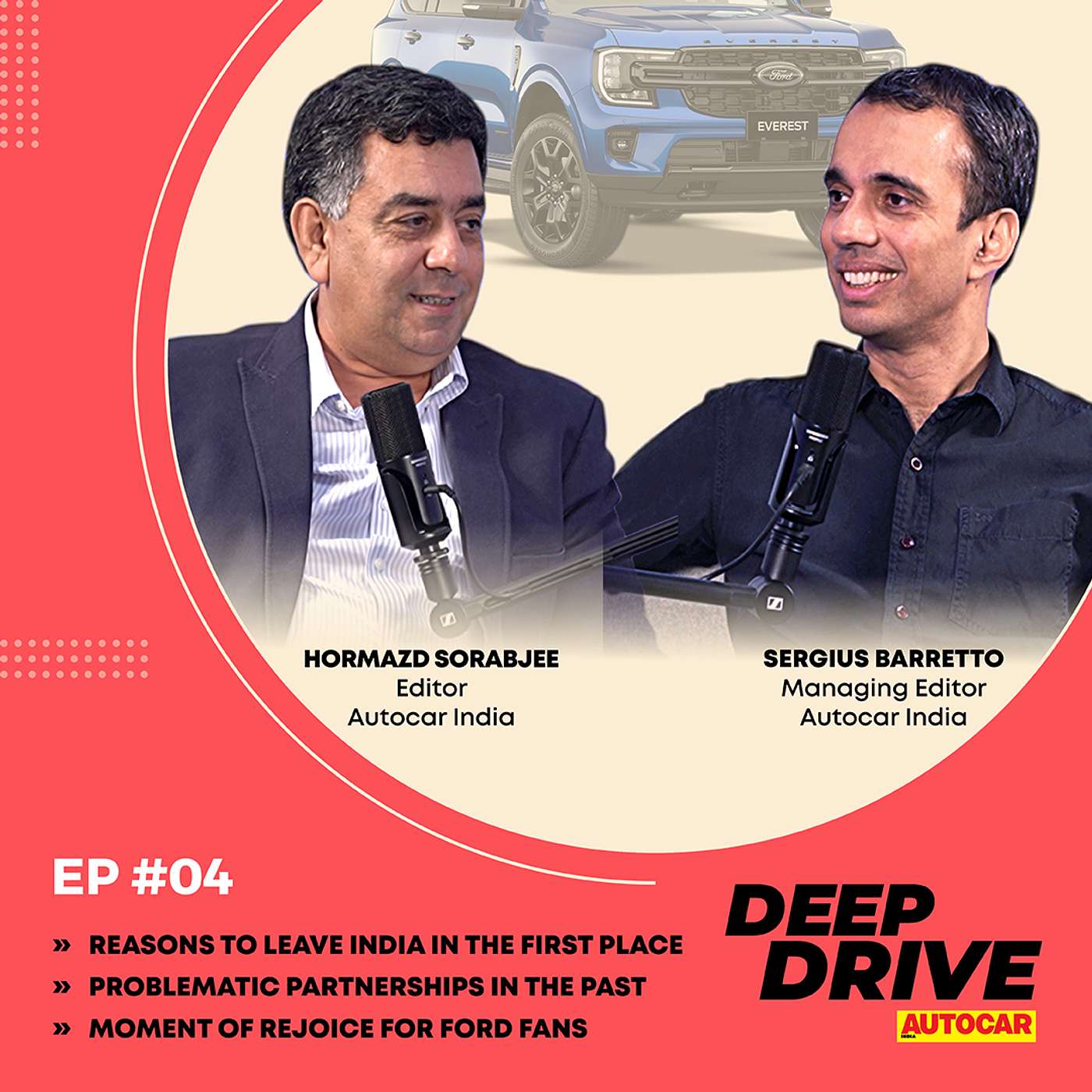 Ford's Return To India - New Everest Could Be The Start | Deep Drive Podcast | Autocar India episode artwork