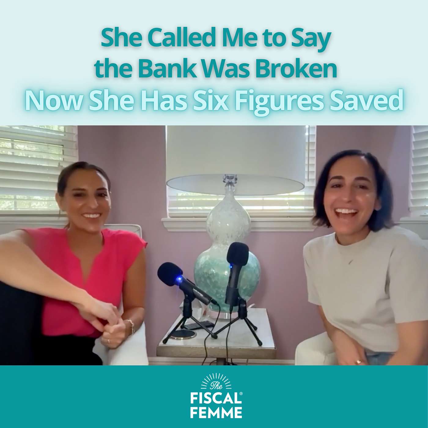#11: She Called Me to Say the Bank Was Broken. Now She Has Six Figures Saved episode artwork