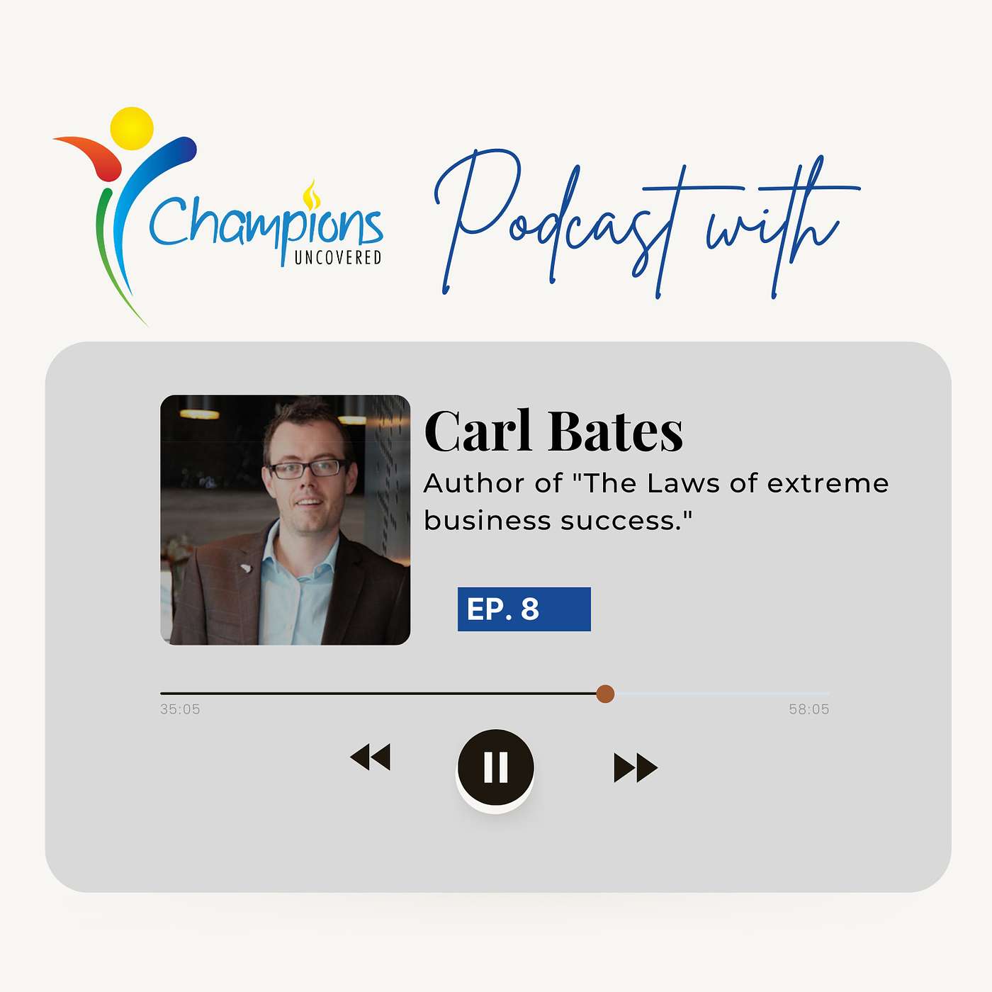 The Laws of Extreme Business Success - Author Carl Bates The Laws of Extreme Business Success - Author Carl Bates