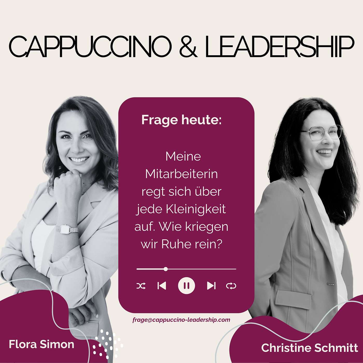 Folge 59 - Meine Mitarbeiterin regt sich über jede Kleinigkeit auf. Wie kriegen wir Ruhe rein?