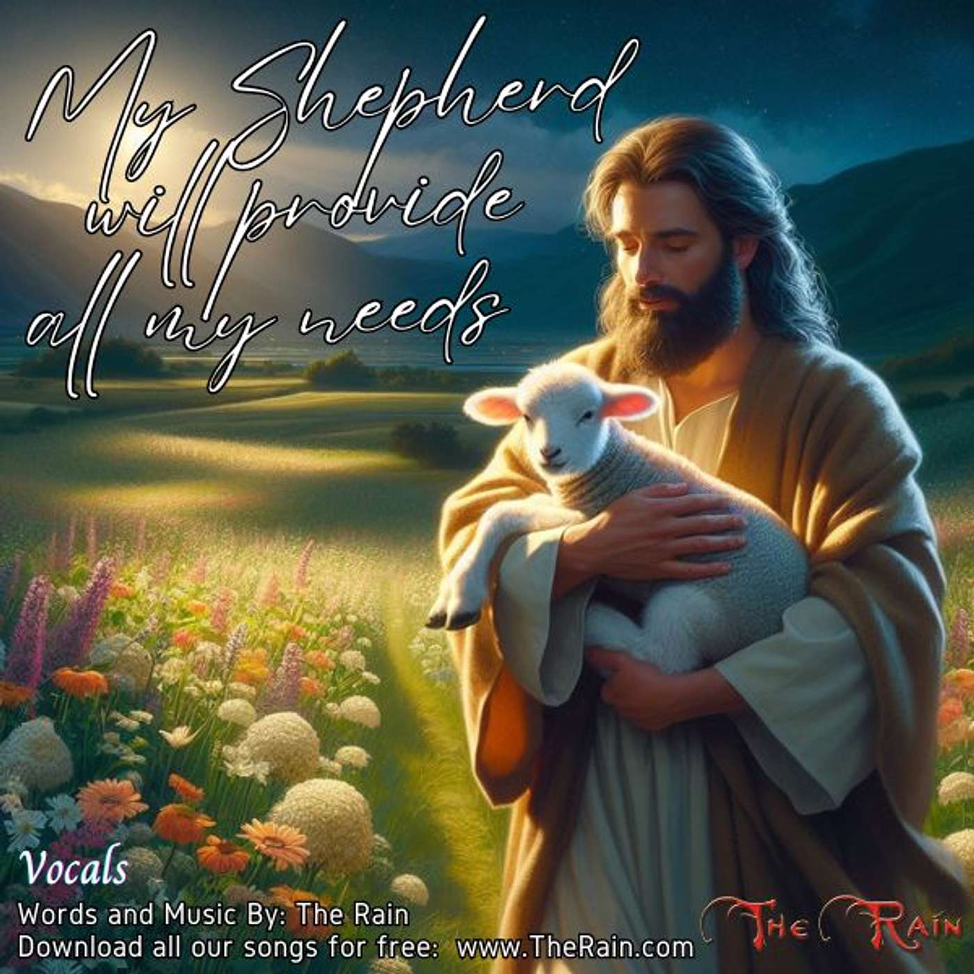 My Shepherd Will Supply My Need