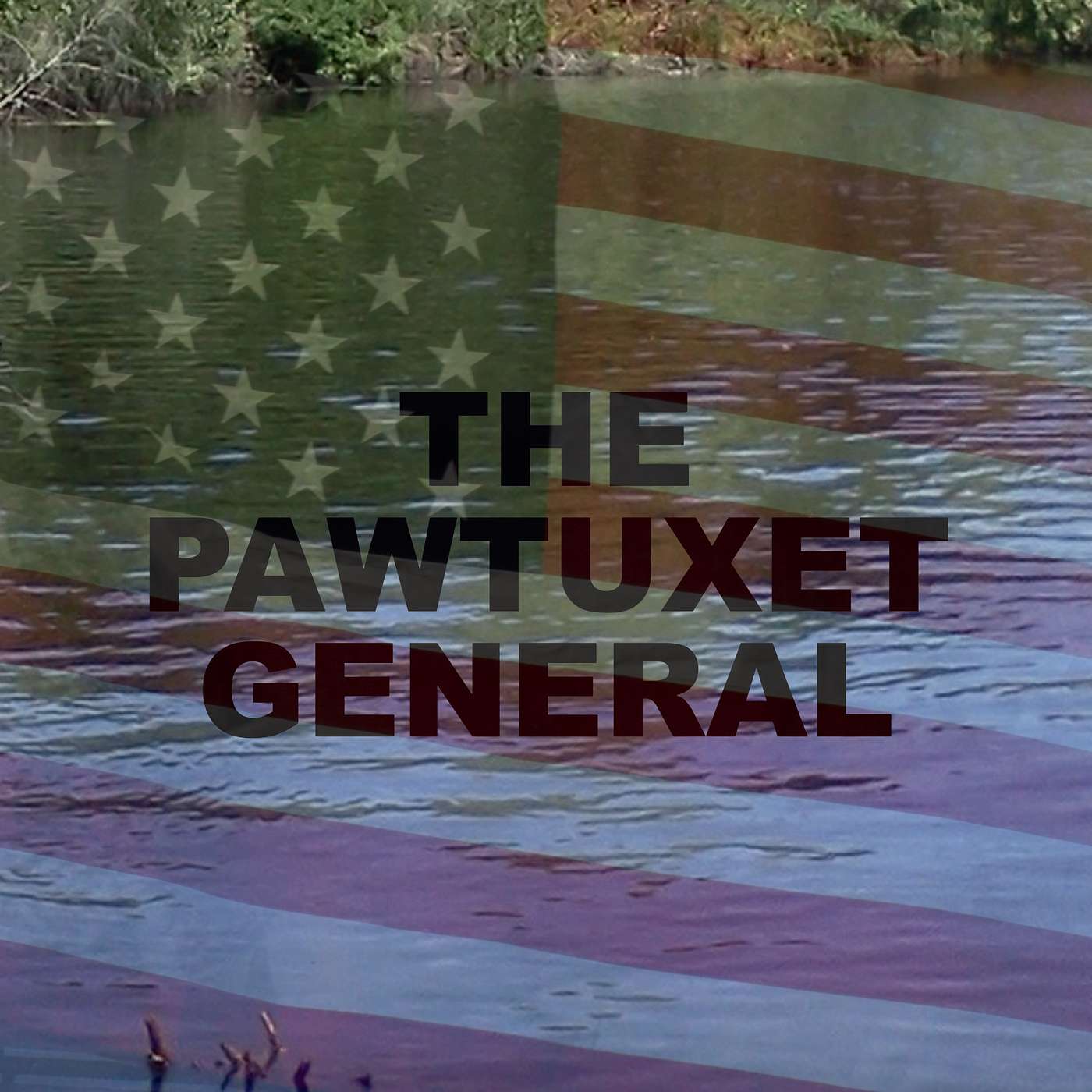 The Pawtuxet General™ | Episode 92