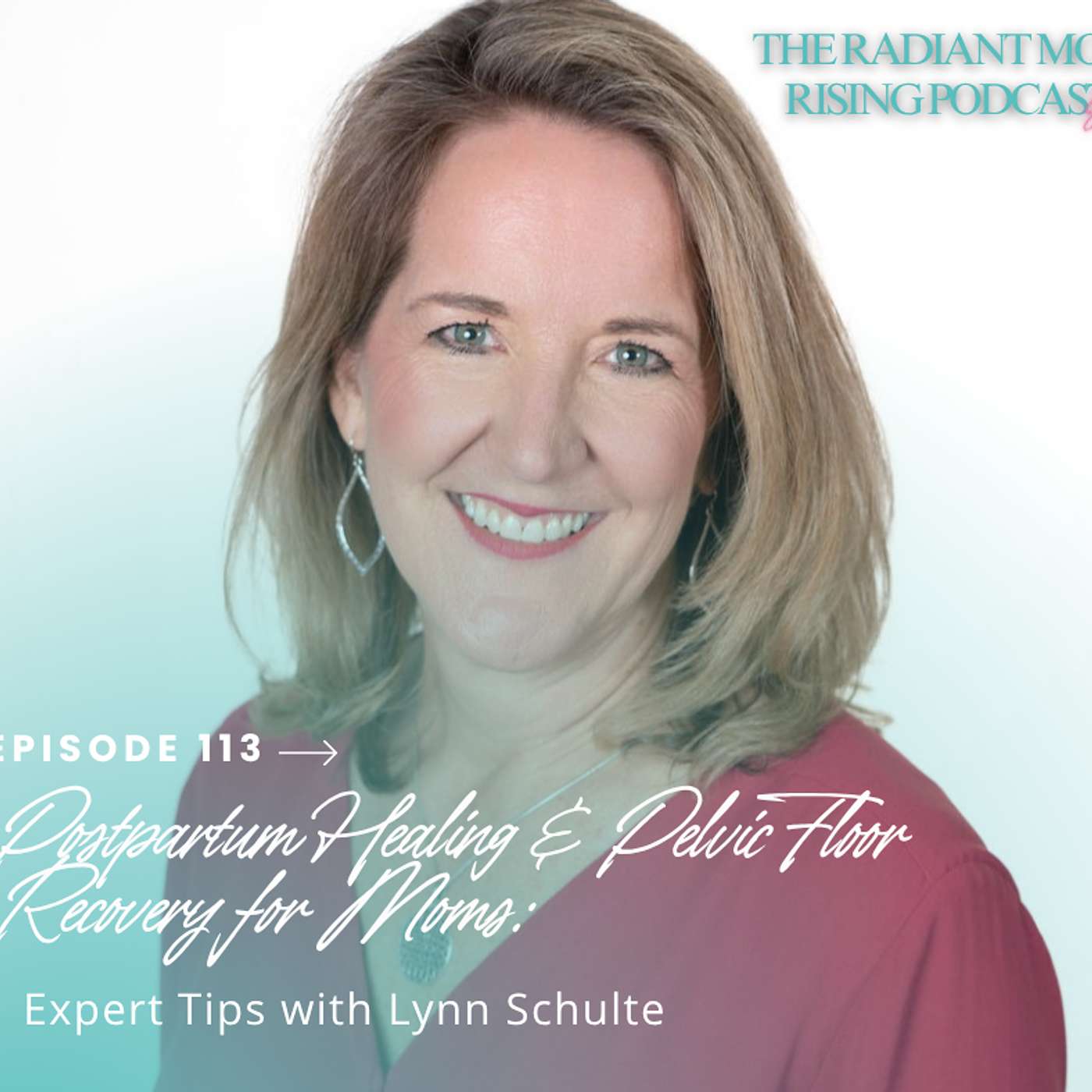 Postpartum Healing & Pelvic Floor Recovery for Moms | Expert Tips with Lynn Schulte
