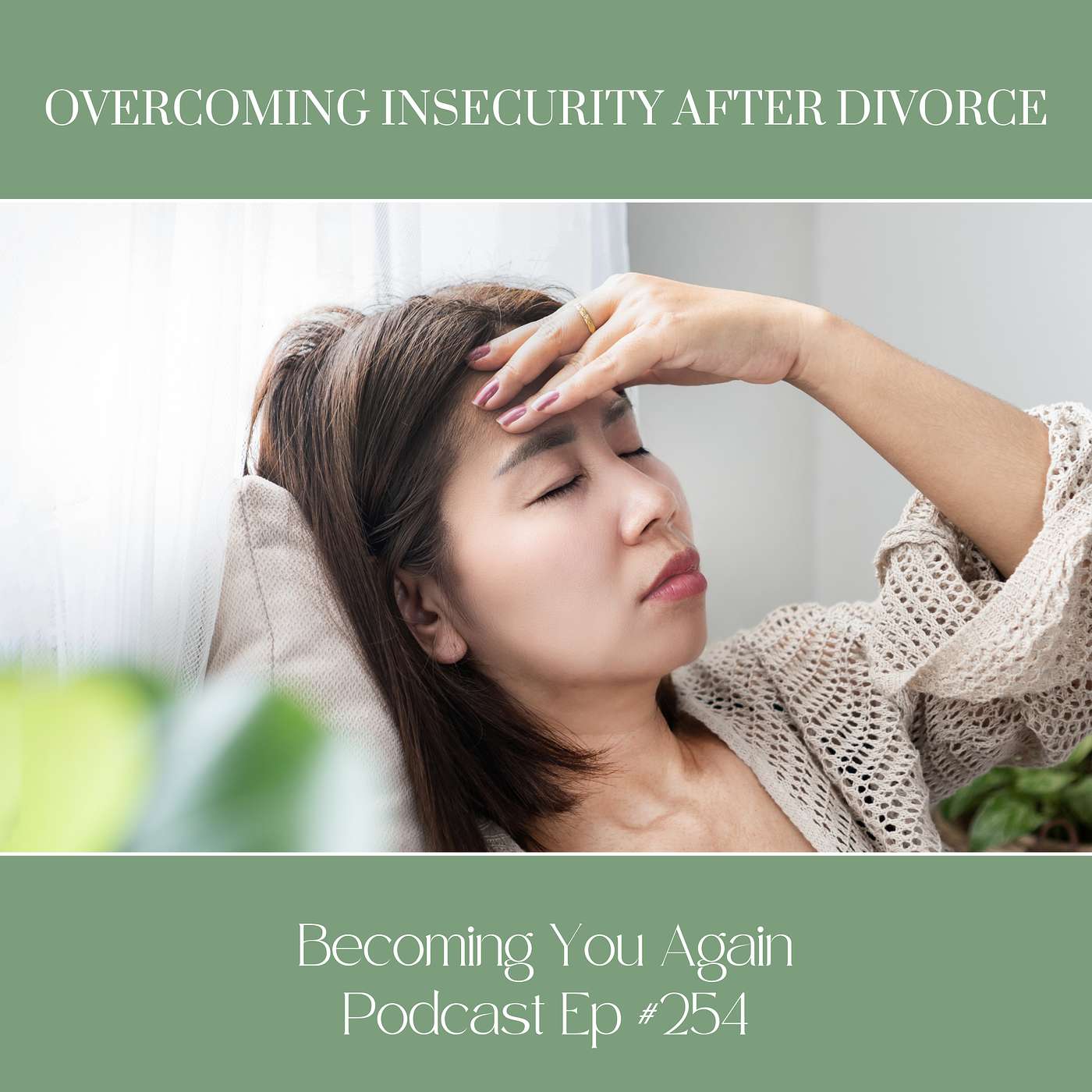 Overcoming Insecurity After Divorce