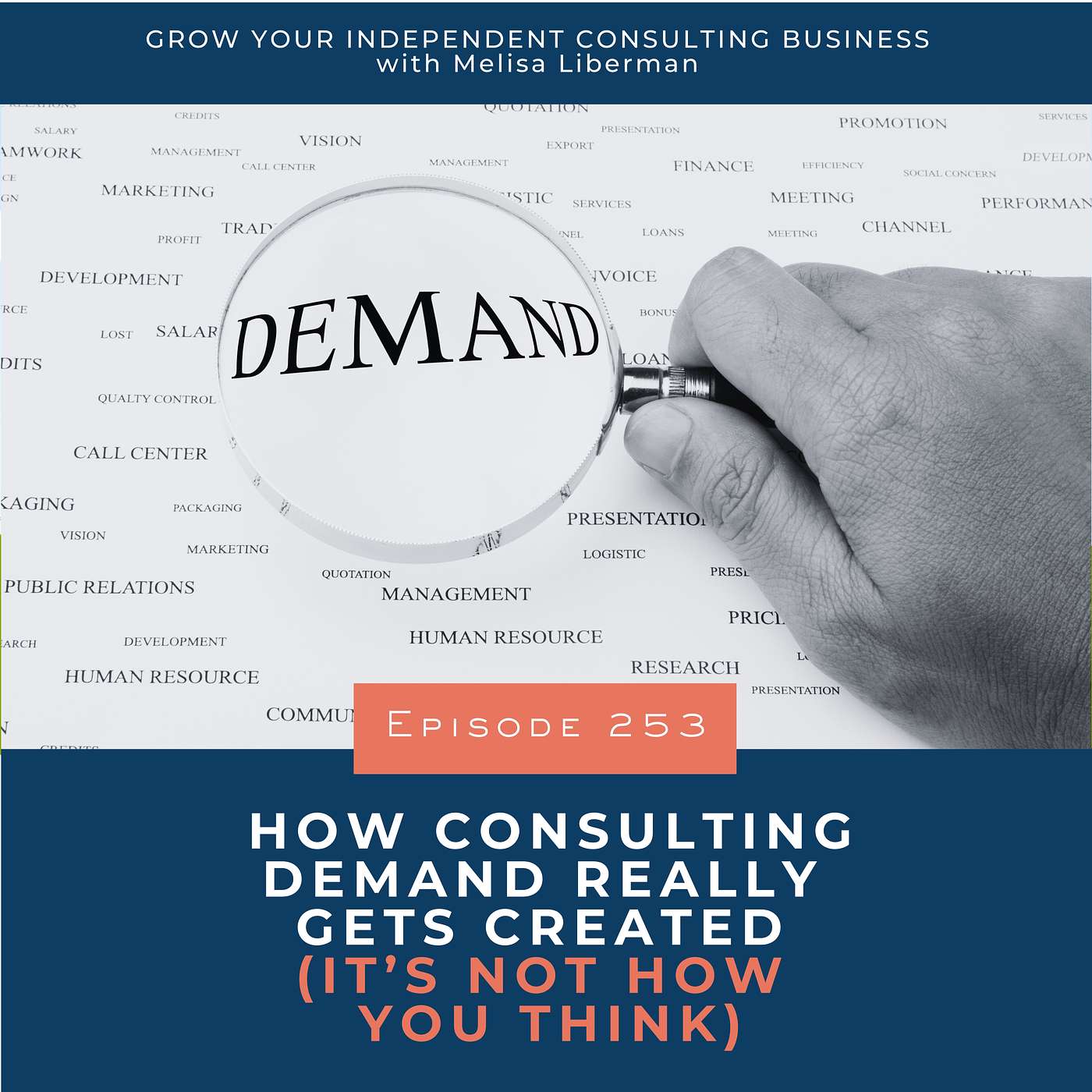 253. How Consulting Demand Really Gets Created (It’s Not How You Think)