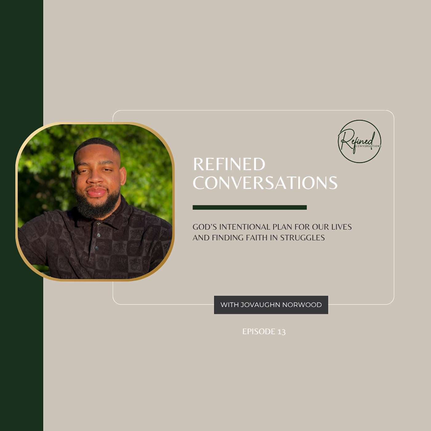 God’s Intentional Plan for Our Lives and Finding Faith in Struggles